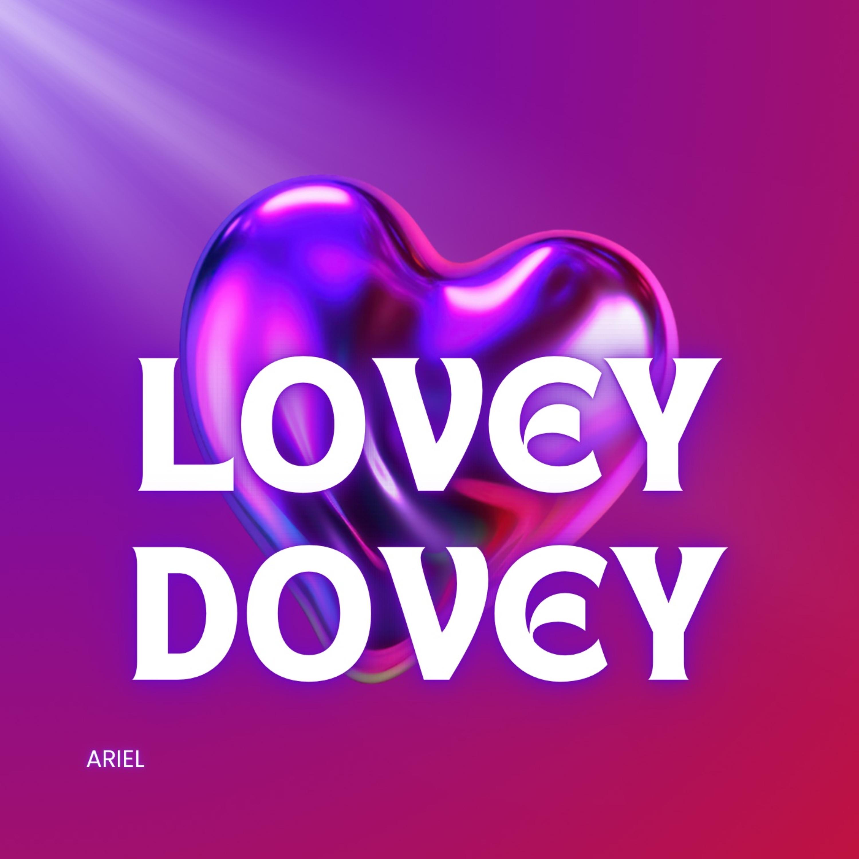 LOVEY DOVEY THE REMIXES by ARIEL cover art