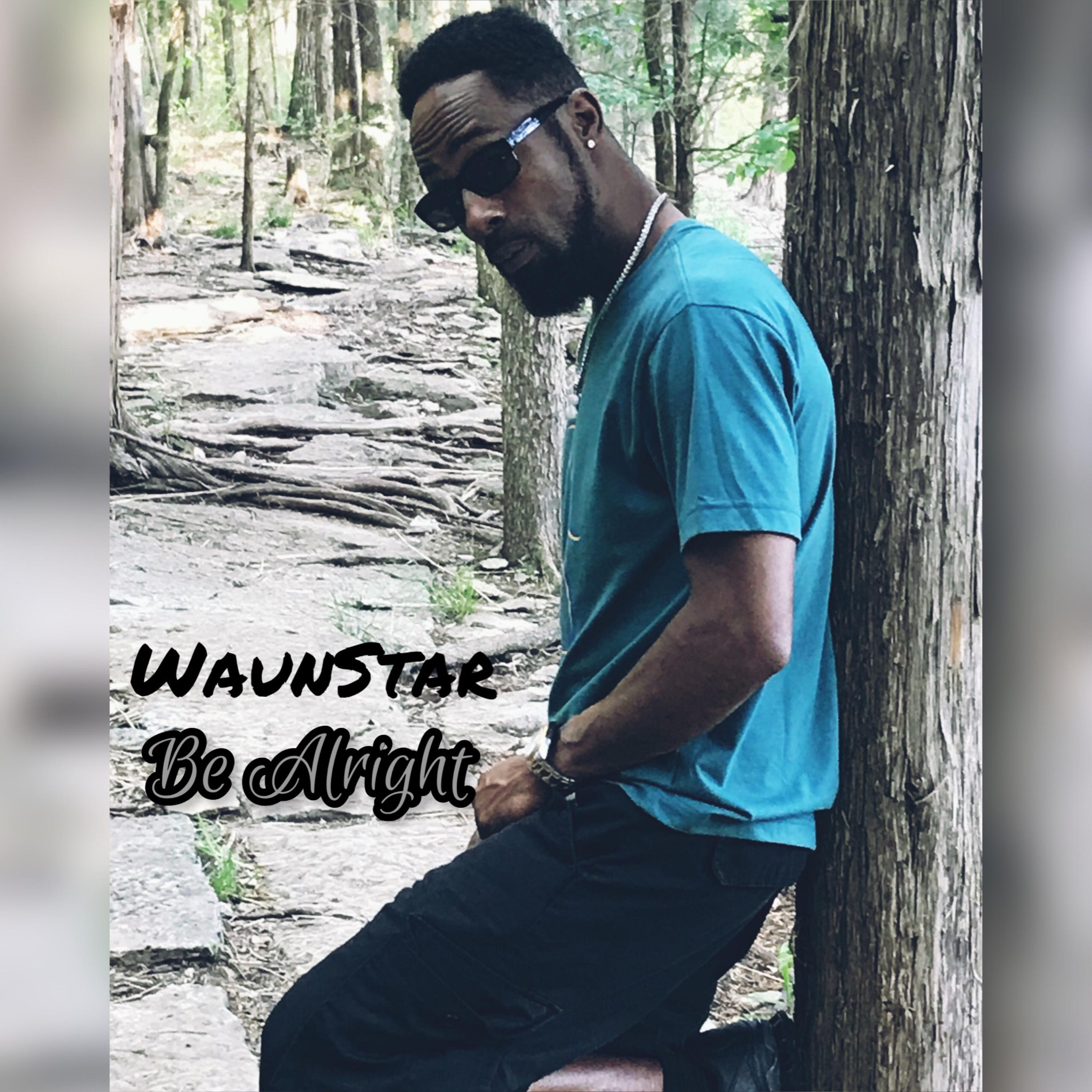Be Alright by Waunstar cover art