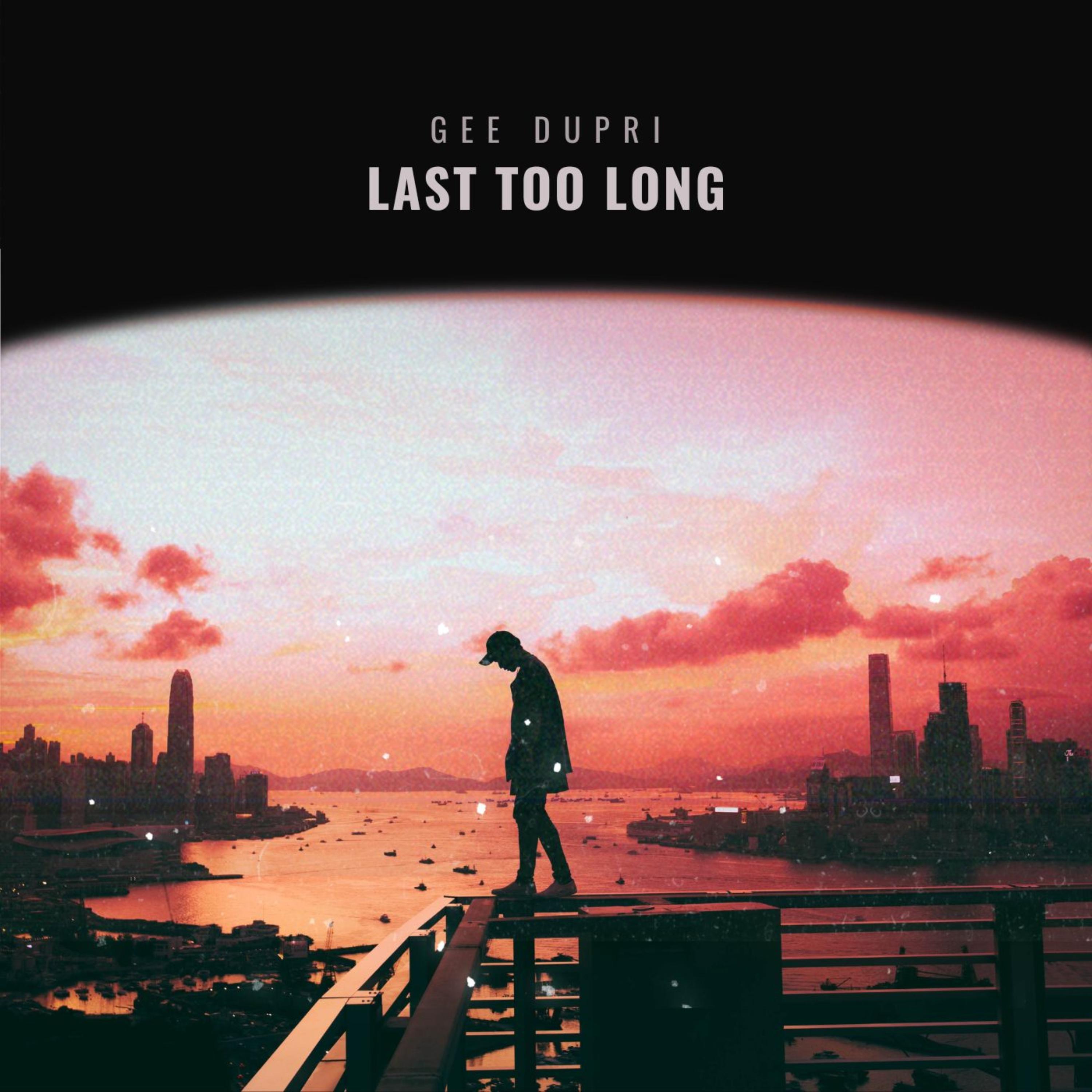 Last Too Long artwork