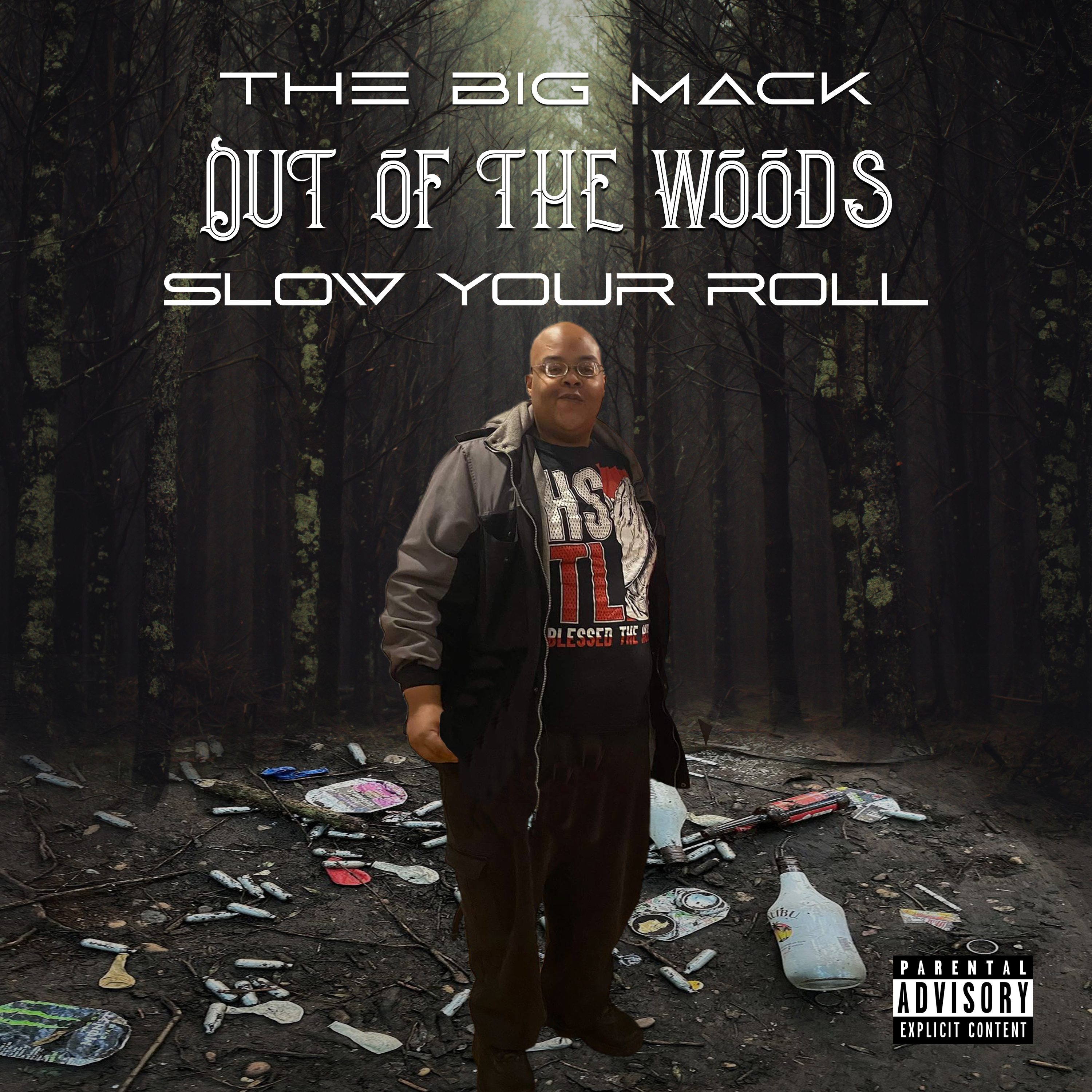 Slow Your Roll by The Big Mack cover art