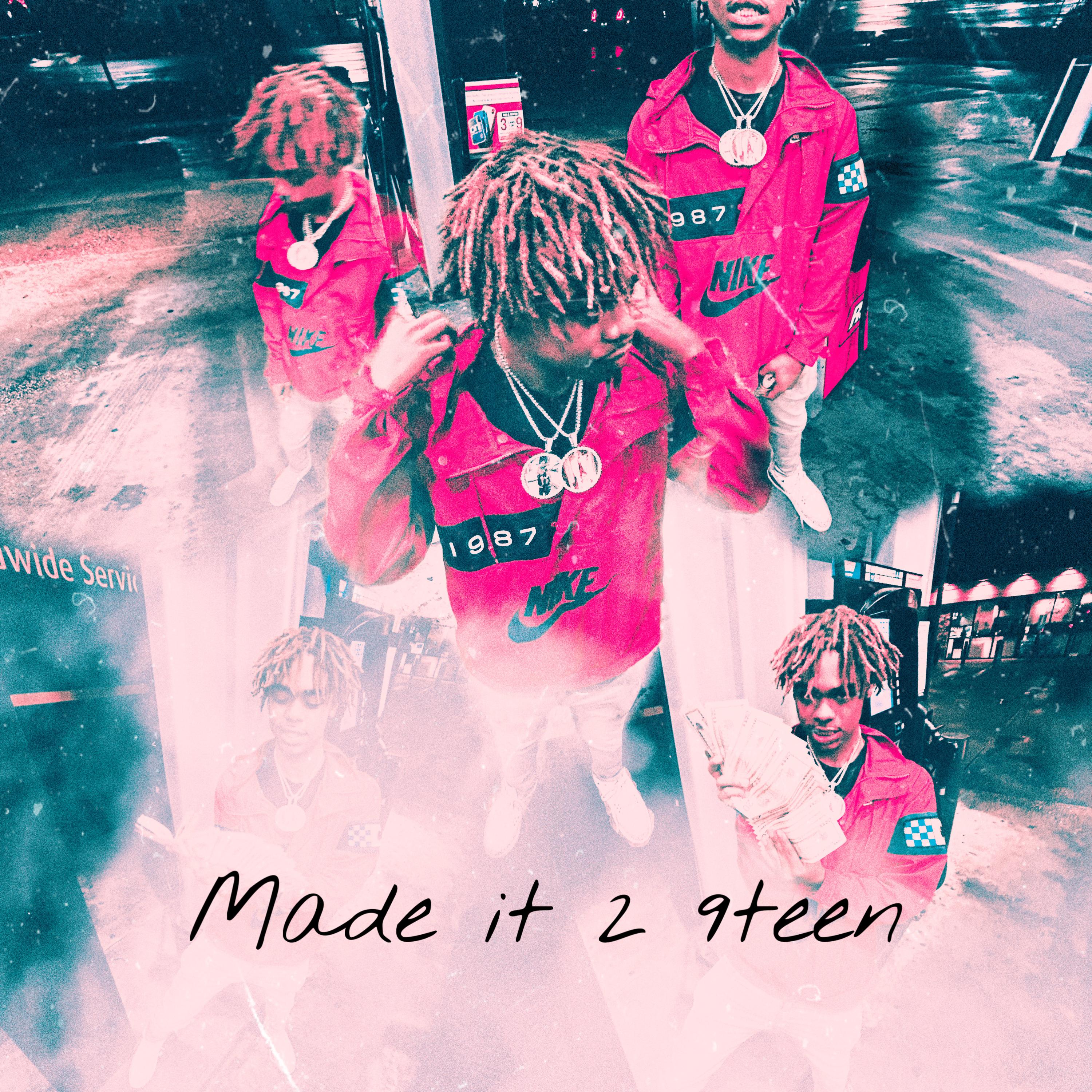 Made It 2 9teen artwork