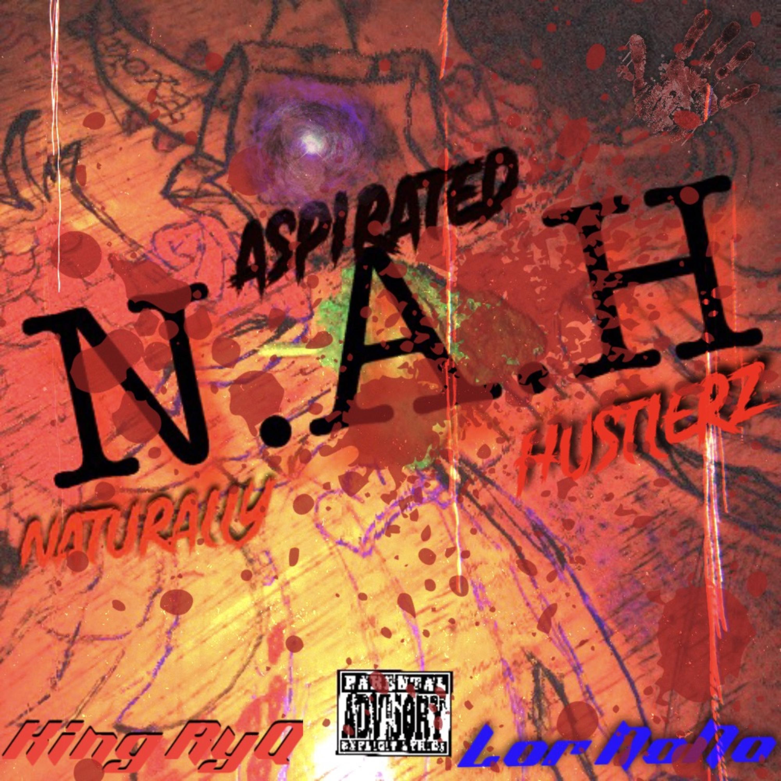 N.A.H (Naturally Aspirated Hustlerz) artwork