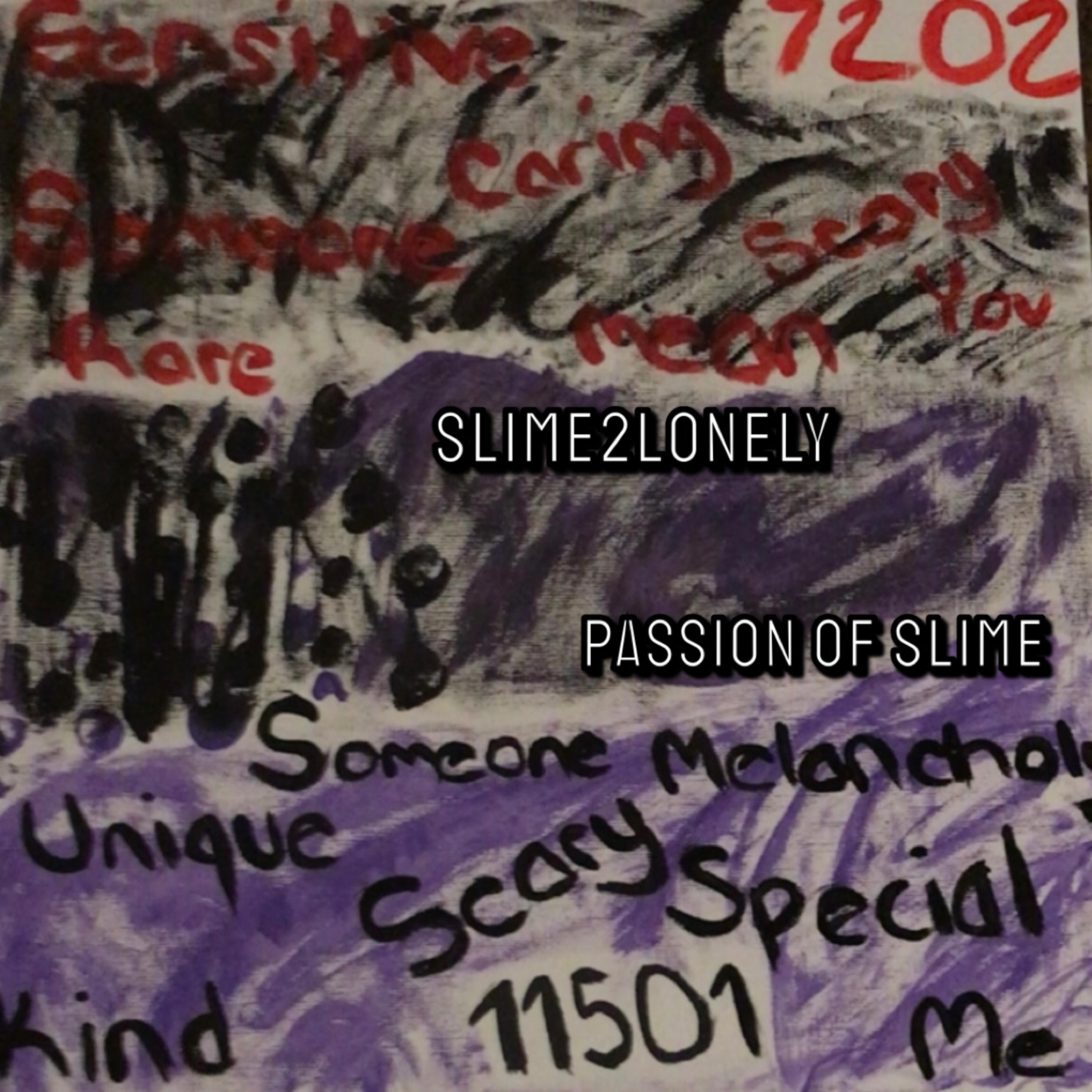 The Passion Of Slime artwork
