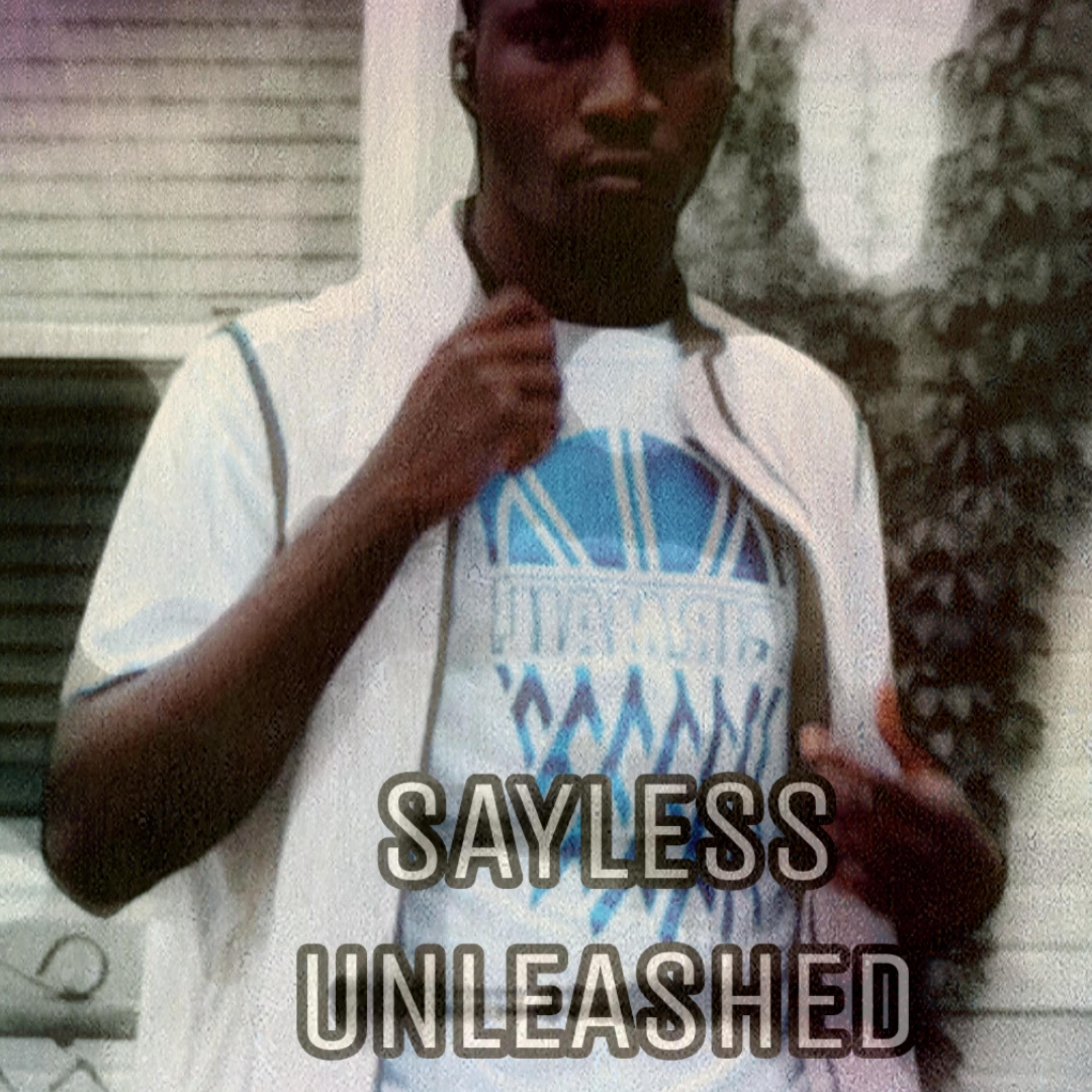 SAYLESS UNLEASHED artwork