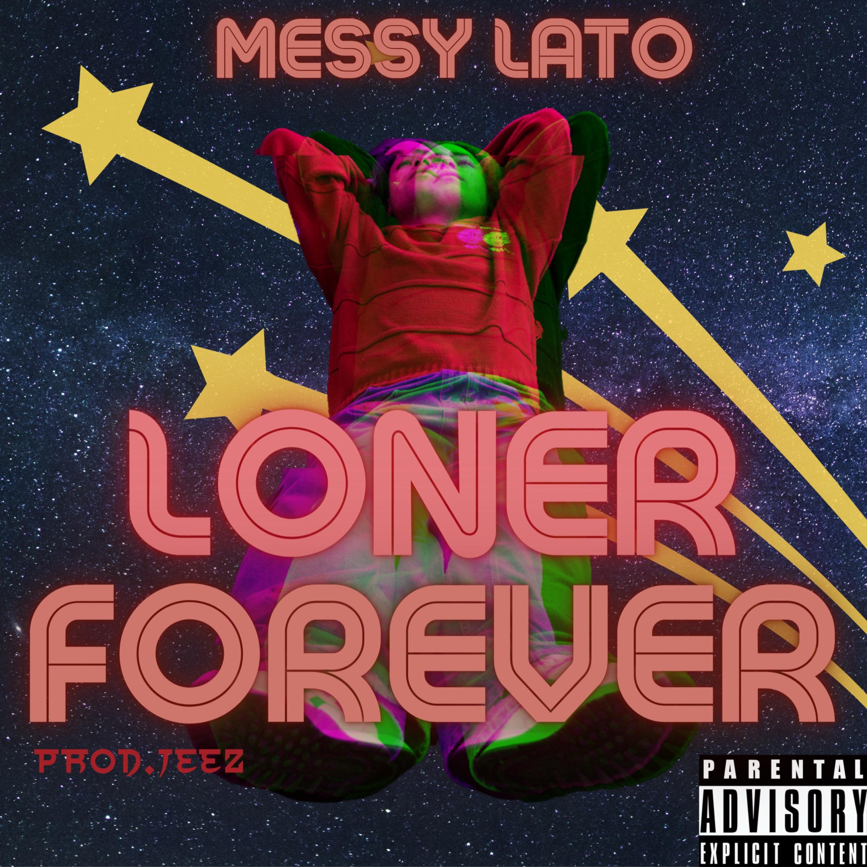 Loner Forever by Messy Lato cover art