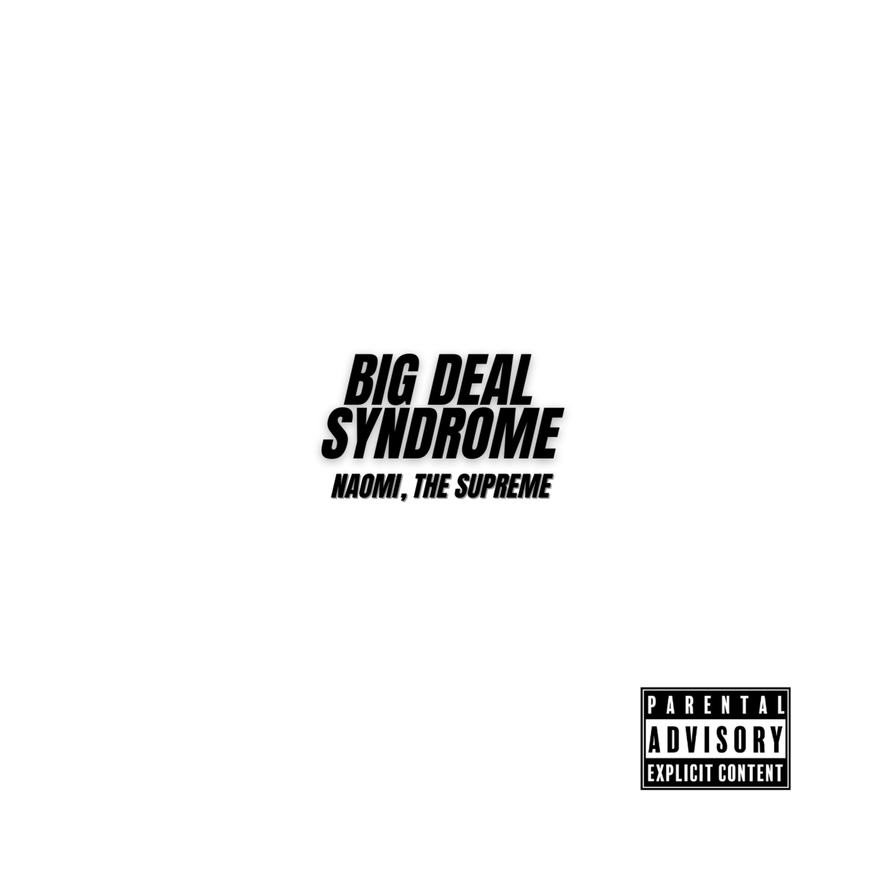 Big Deal Syndrome artwork