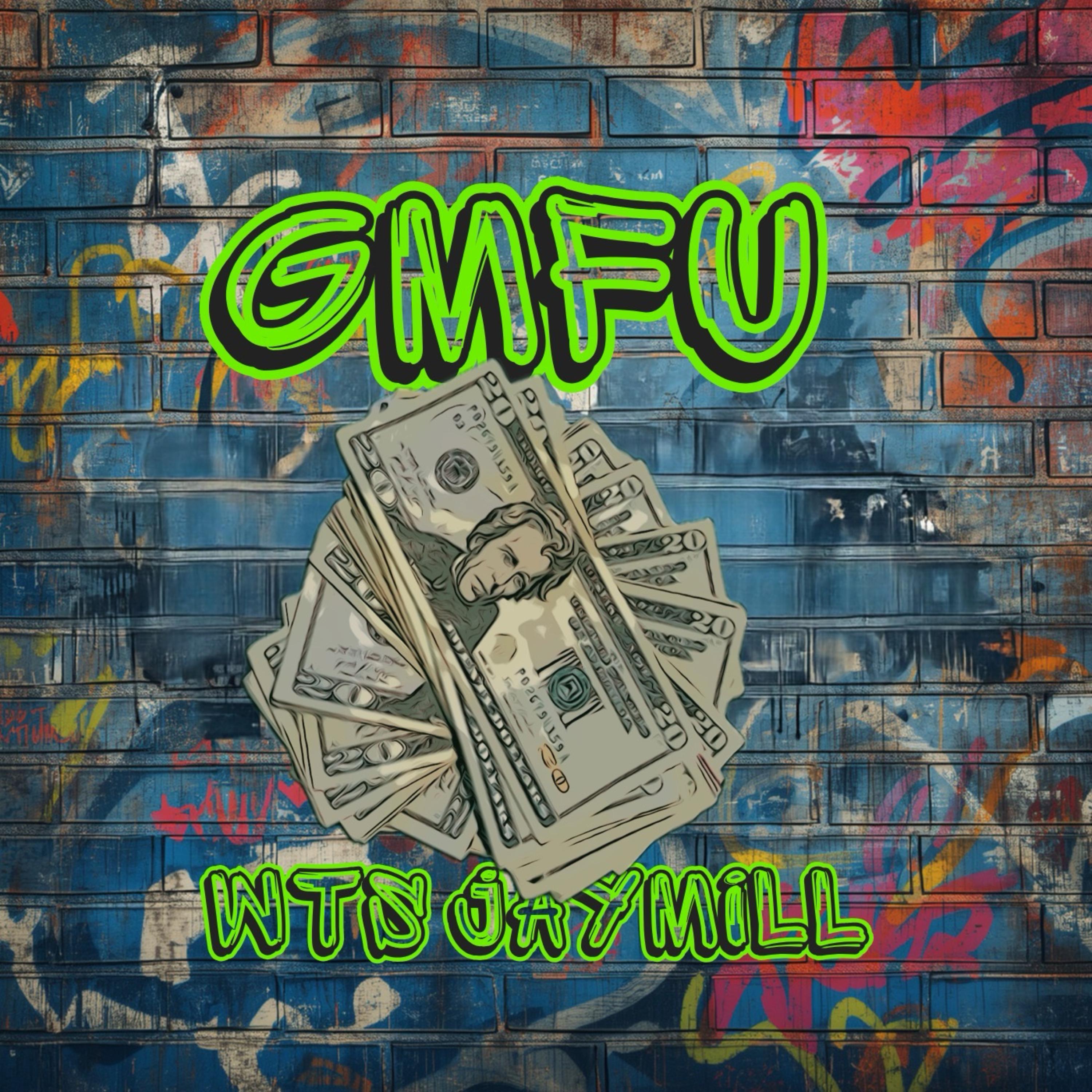 GMFU by Wts jaymill cover art