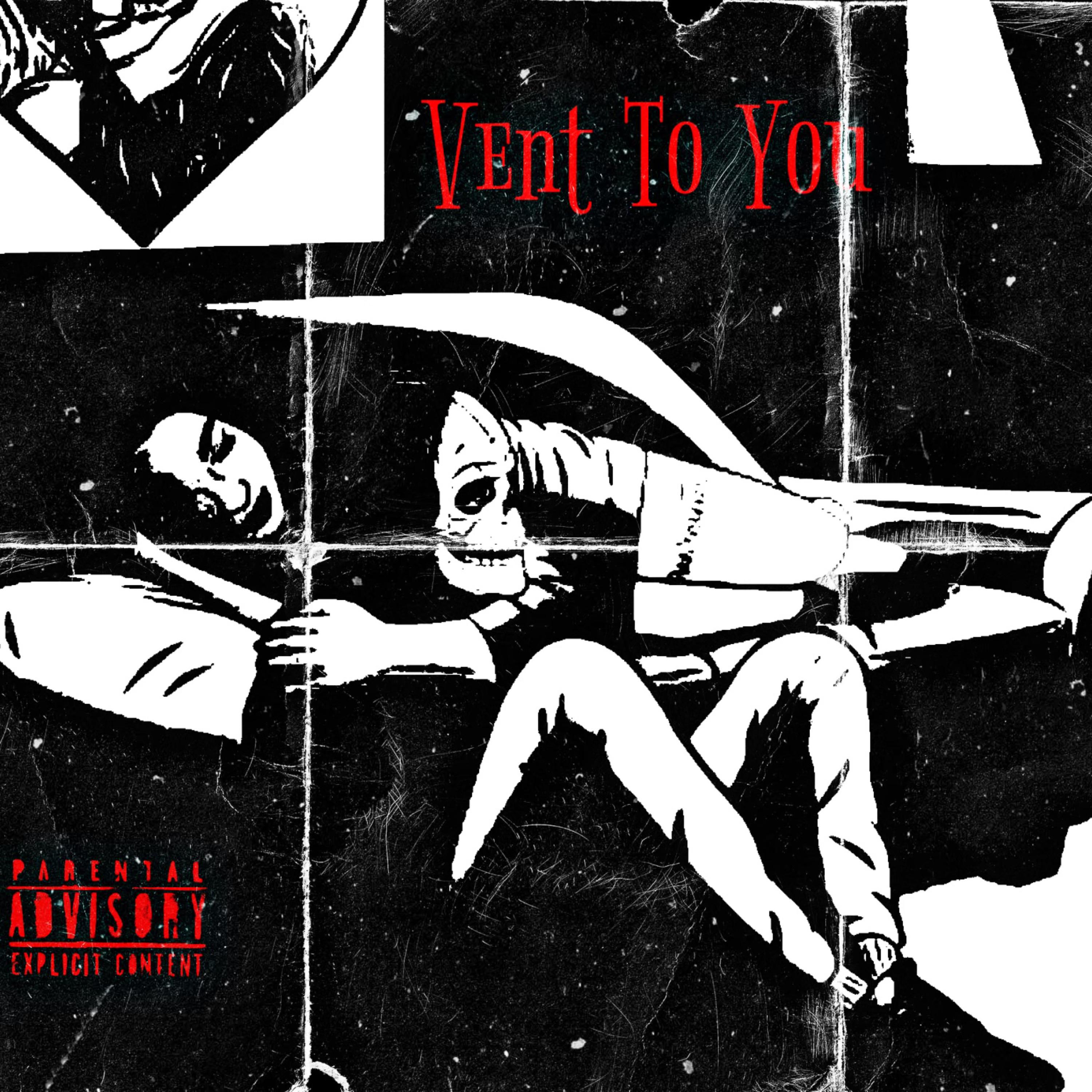 Vent To You  artwork