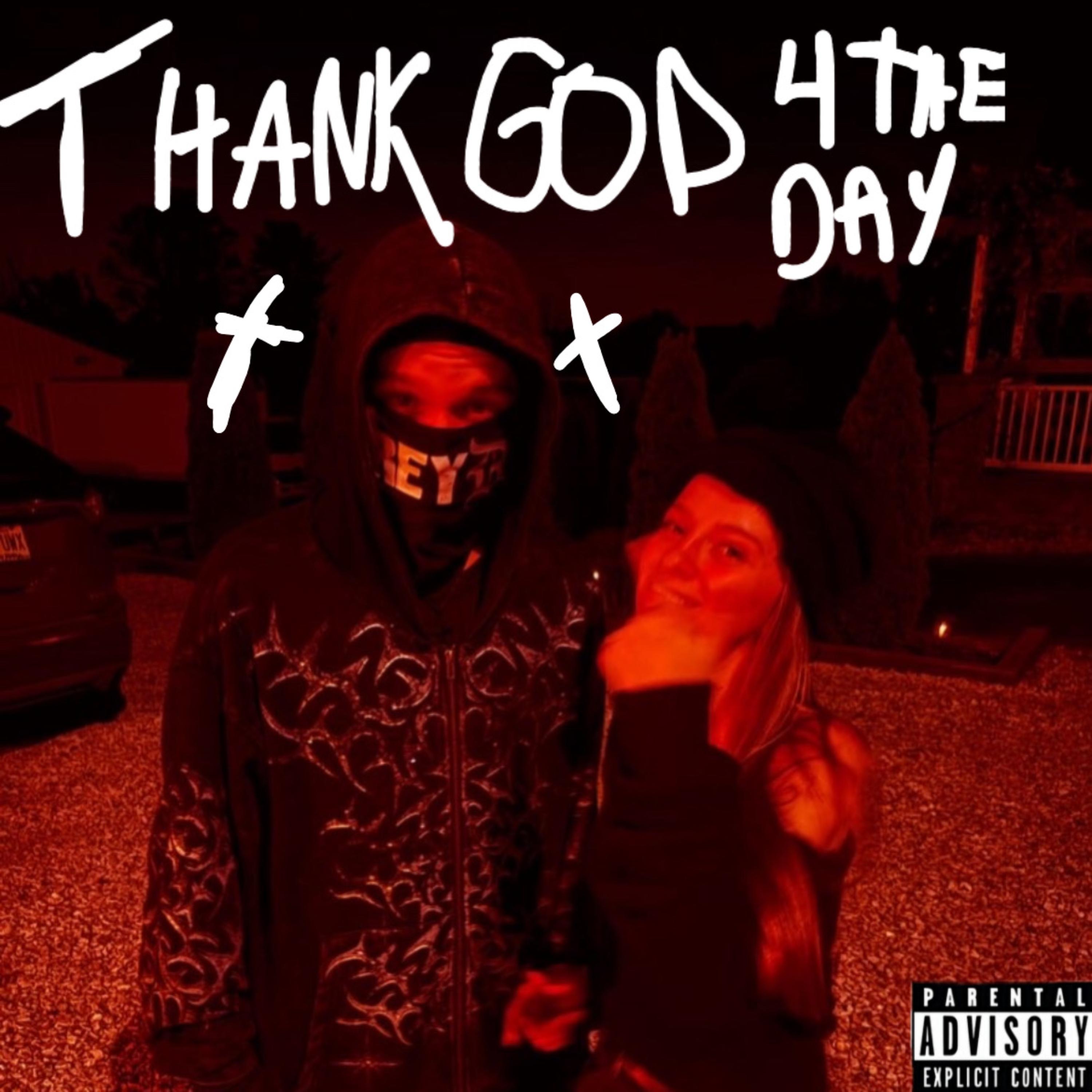 THANK GOD FOR THE DAY artwork