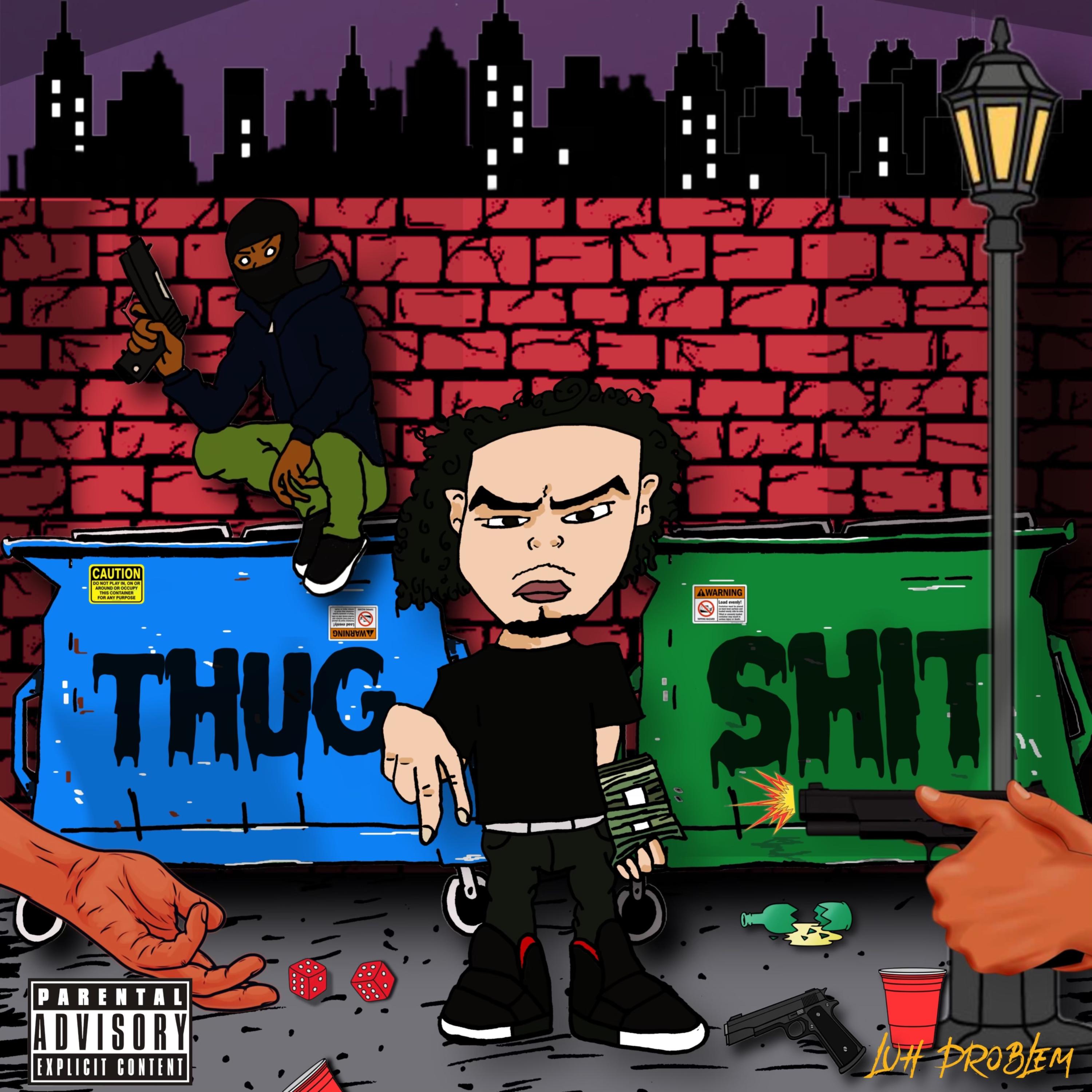 Thug Shit artwork