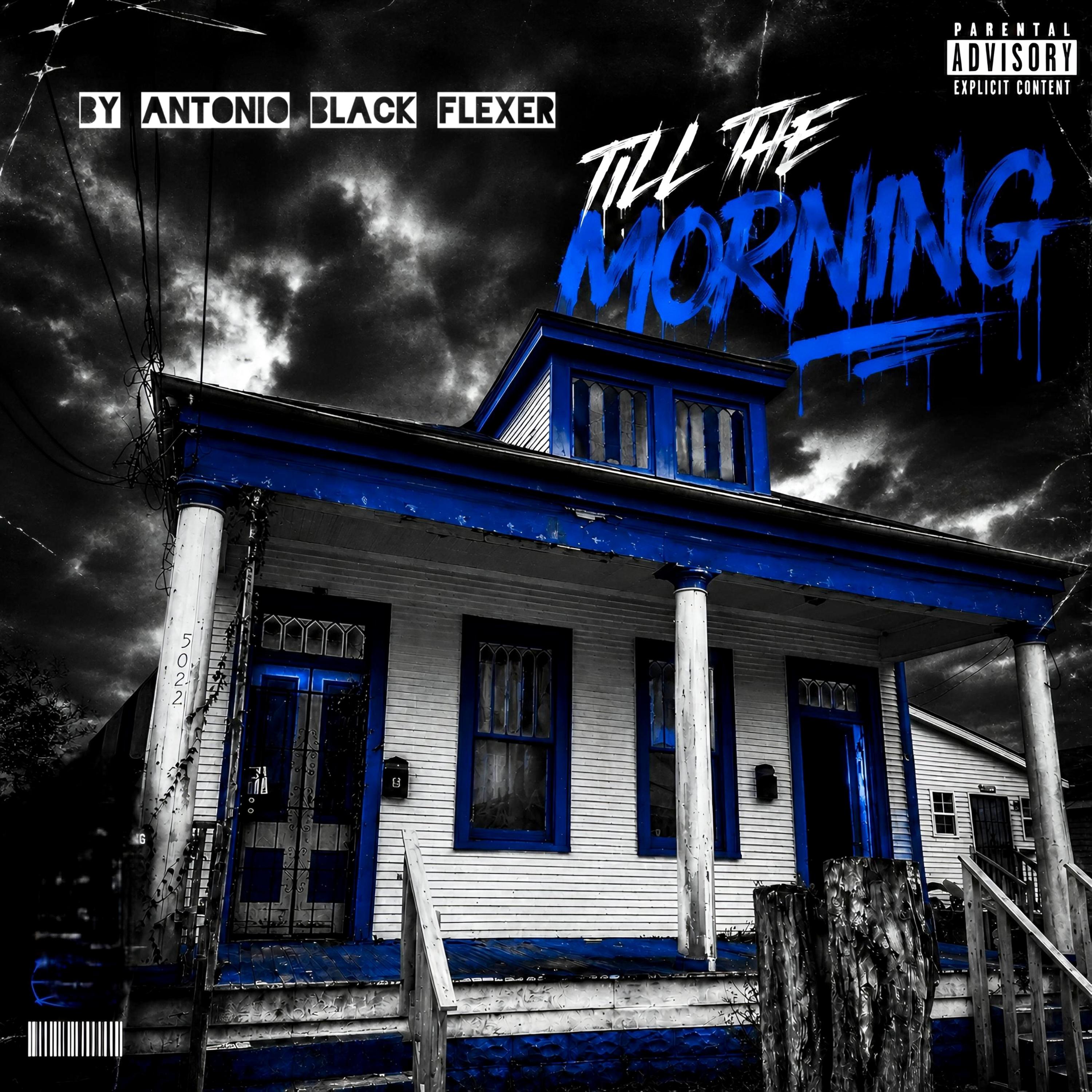 TILL THE MORNING by Antonio Blsck Flexer cover art