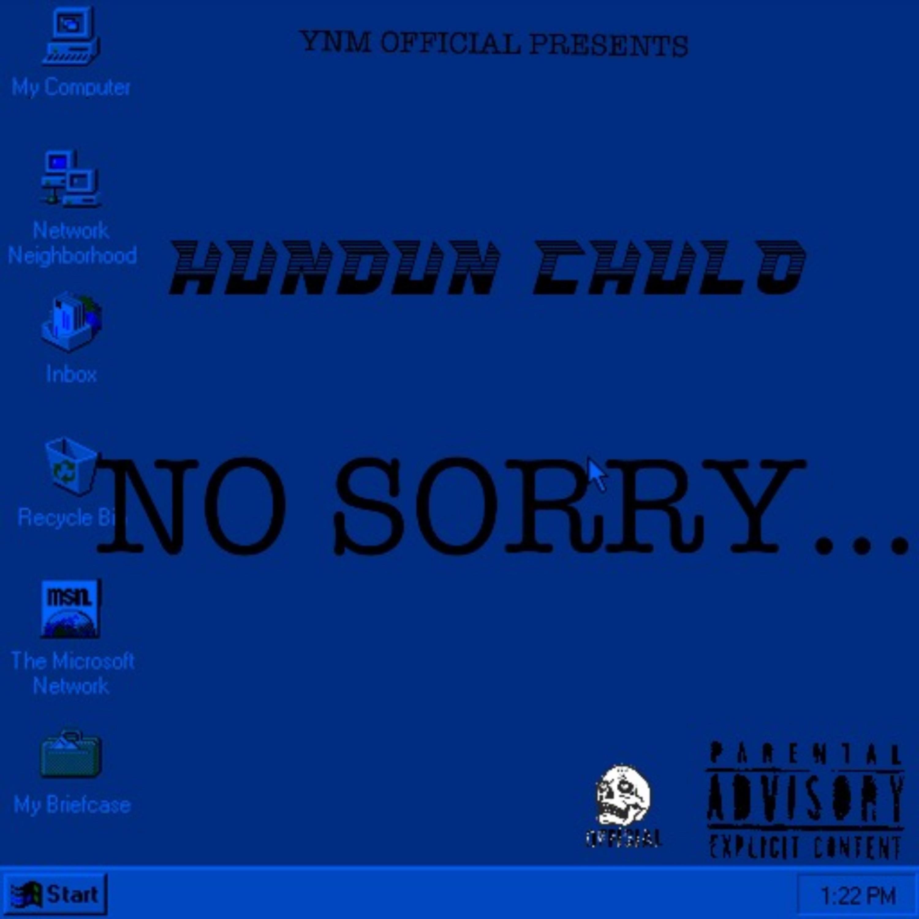 No Sorry by Hundun Chulo cover art