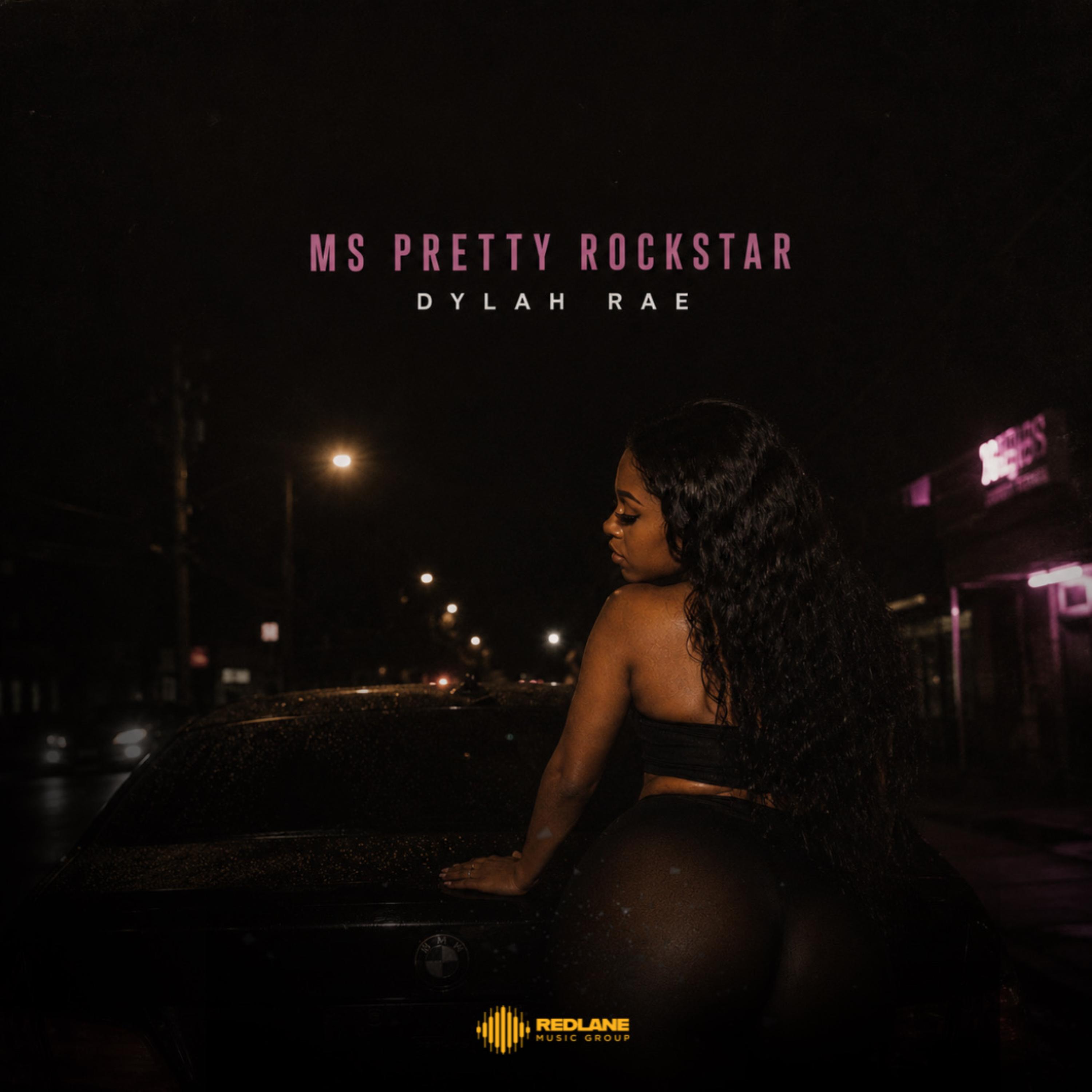Ms Pretty Rockstar by Dylah Rae cover art
