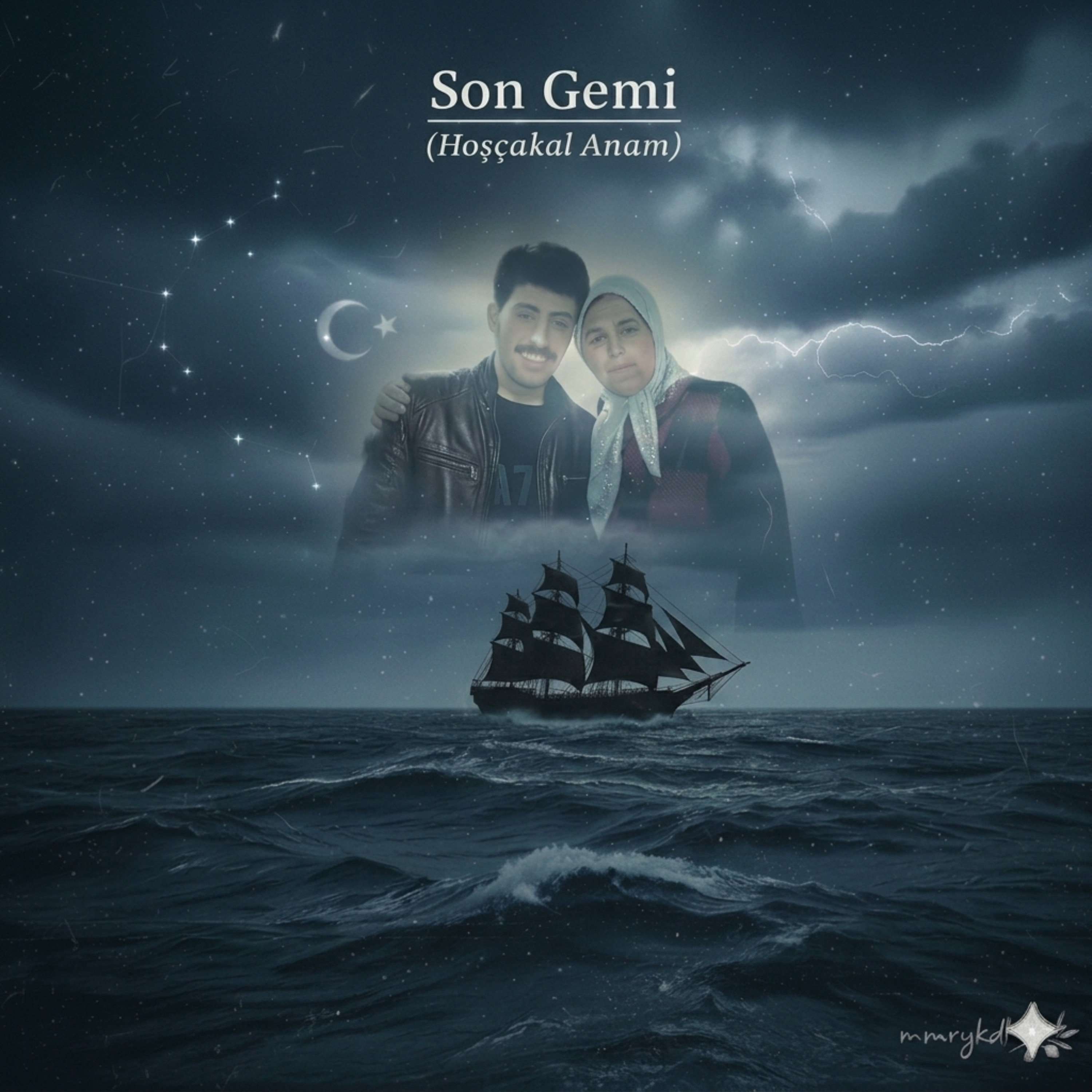 Son Gemi (hoşçakal anam) by MMRYKDL cover art