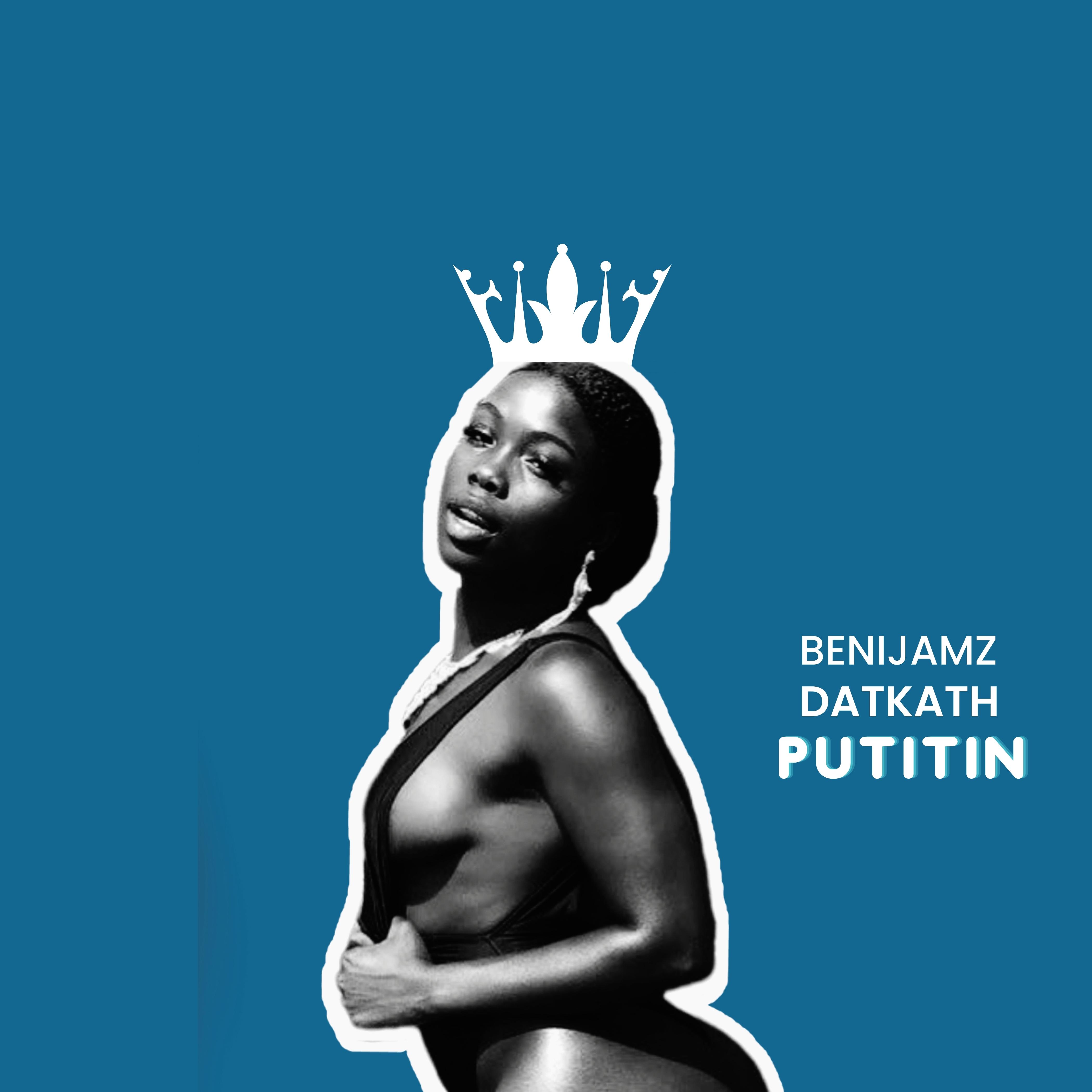 PUTITIN by Benijamz cover art