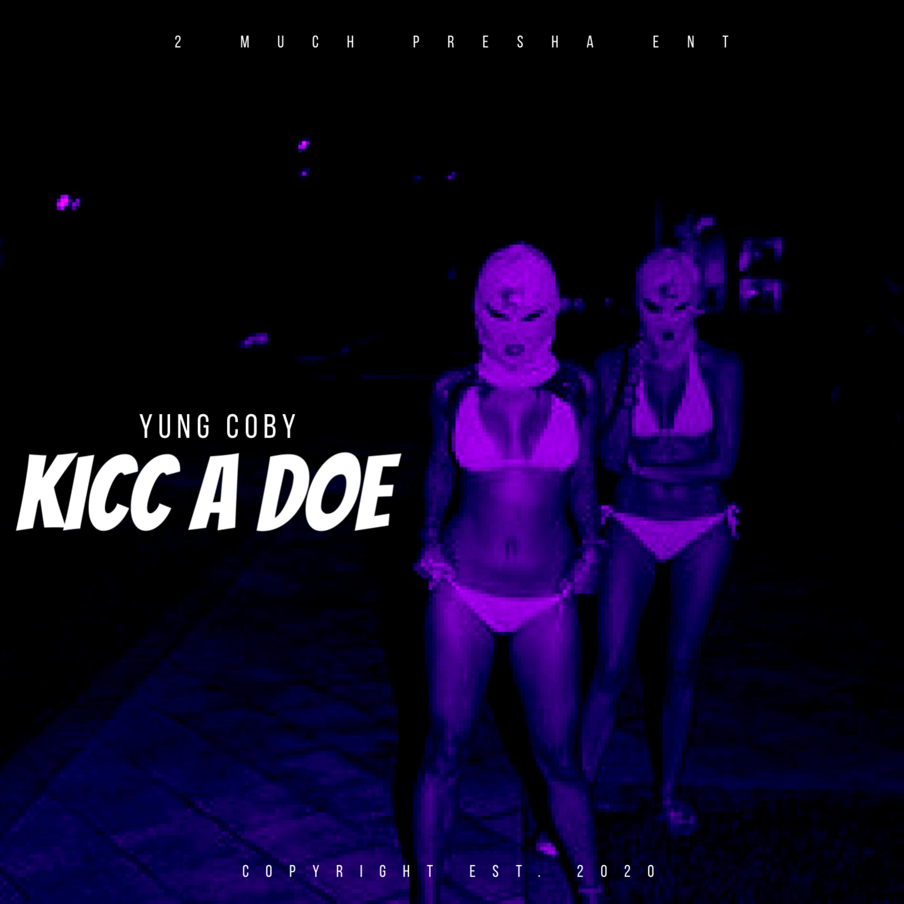 Kicc A Doe by Yung Coby cover art