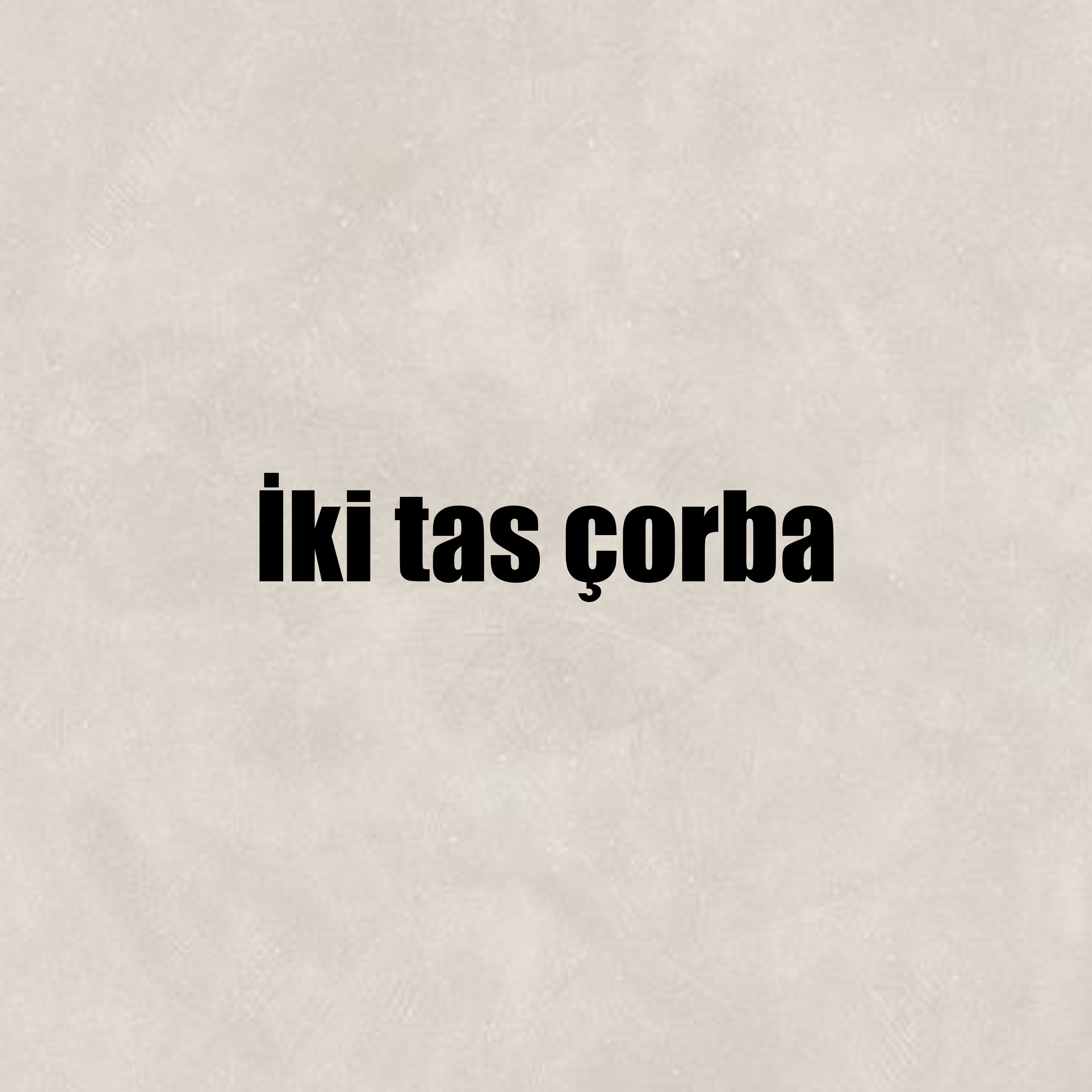 İki tas çorba by juarssxld cover art