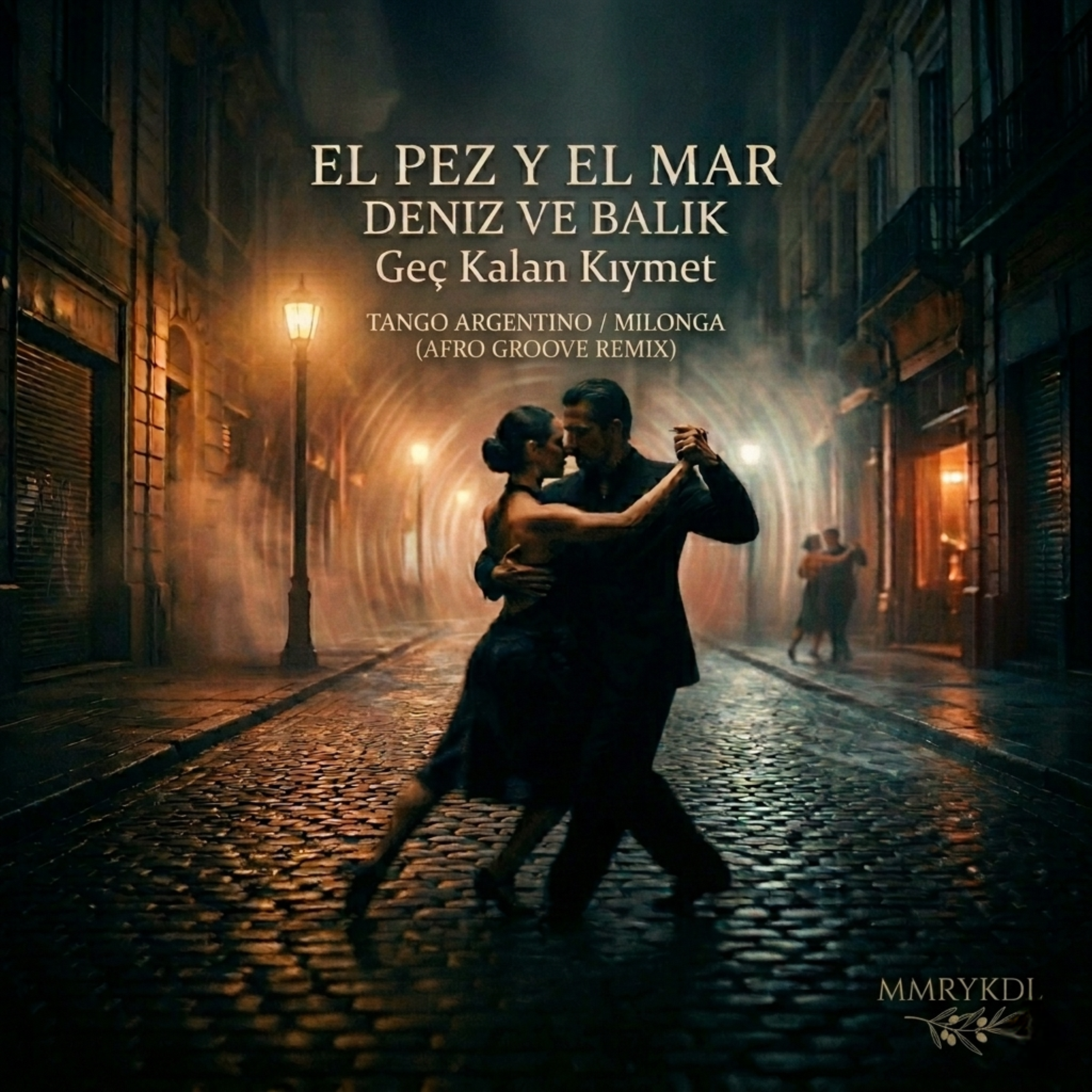 El Pez y el Mar — La Valía Tardía (Afro Groove Remix) by MMRYKDL cover art
