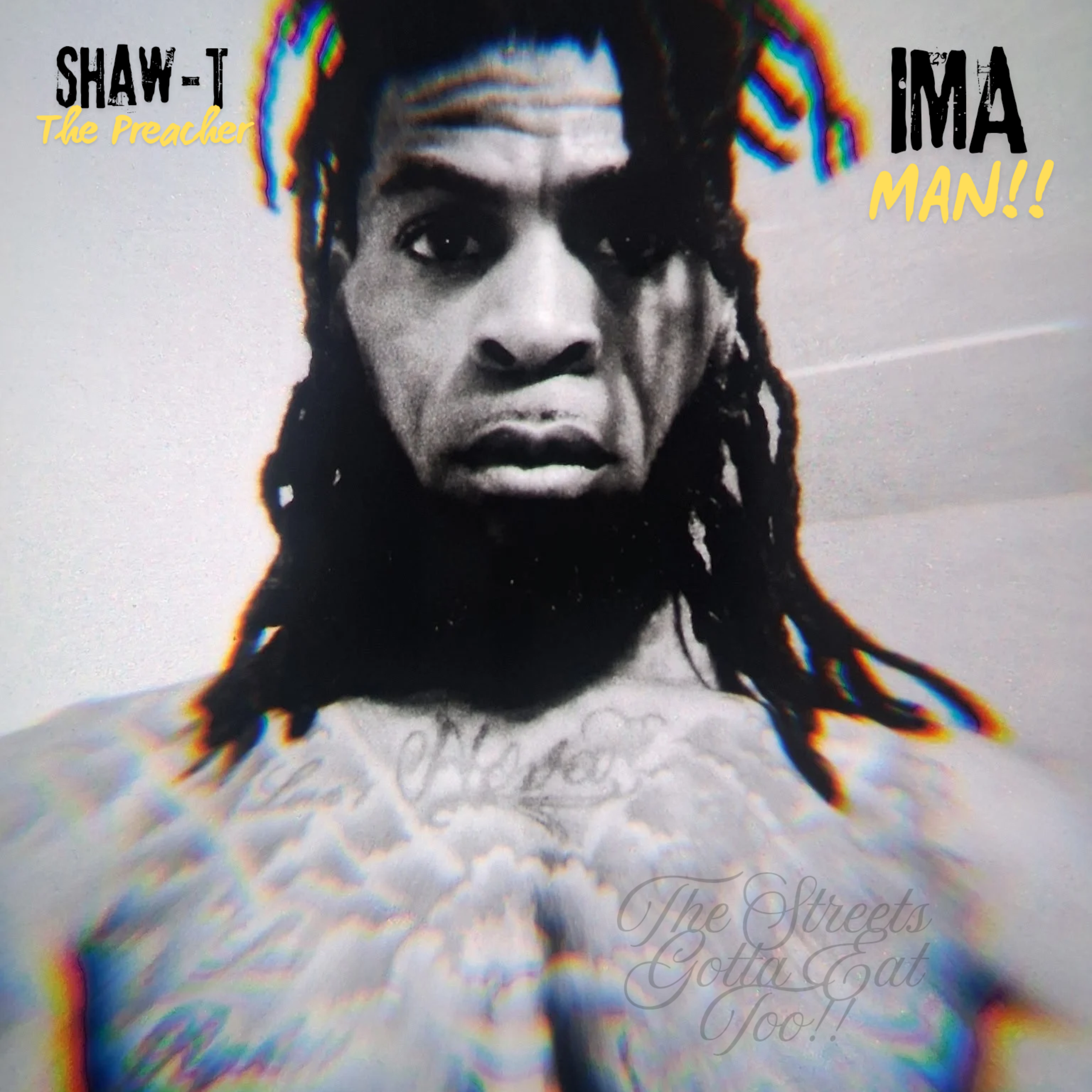 IMA MAN!! artwork