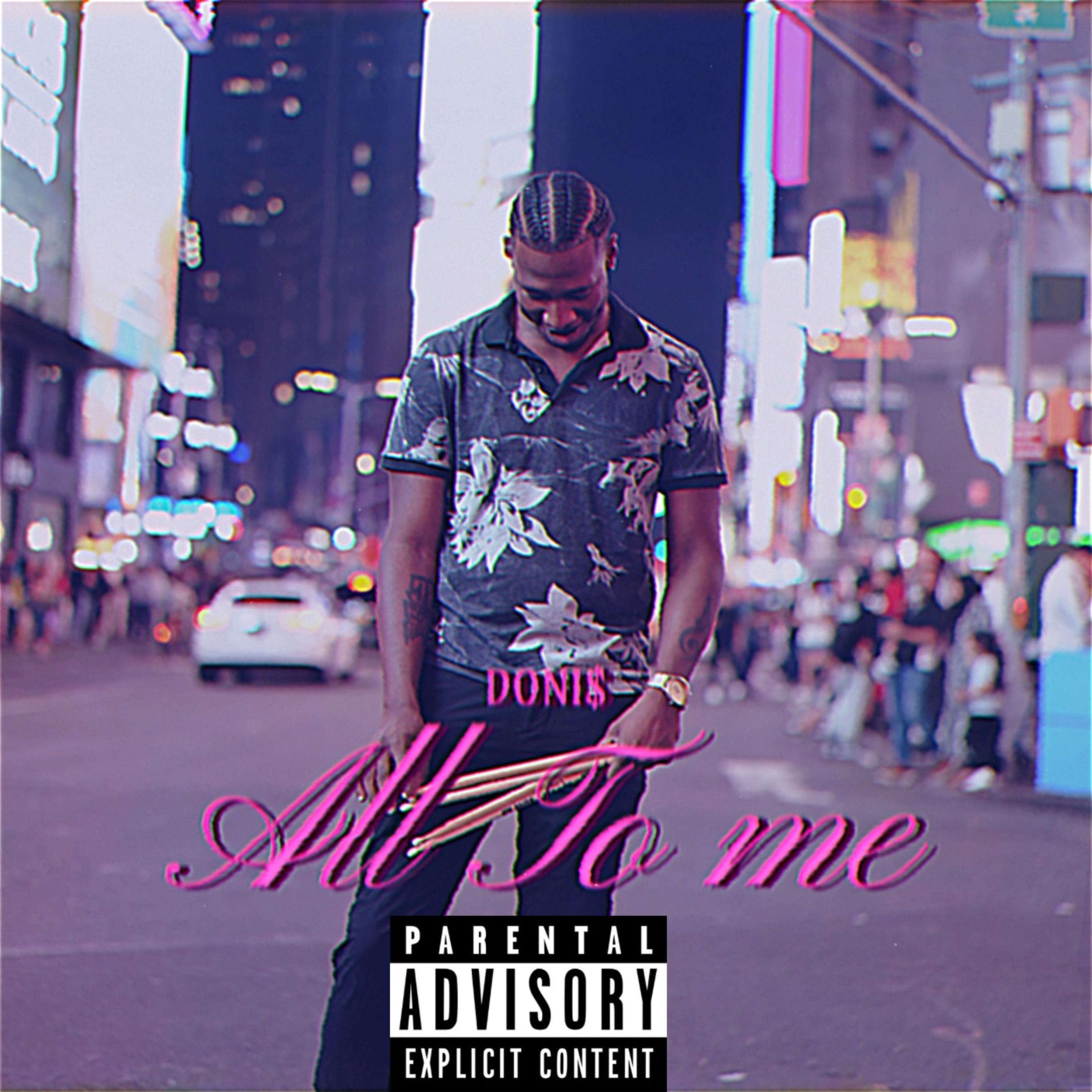 All To Me by Doni$ cover art