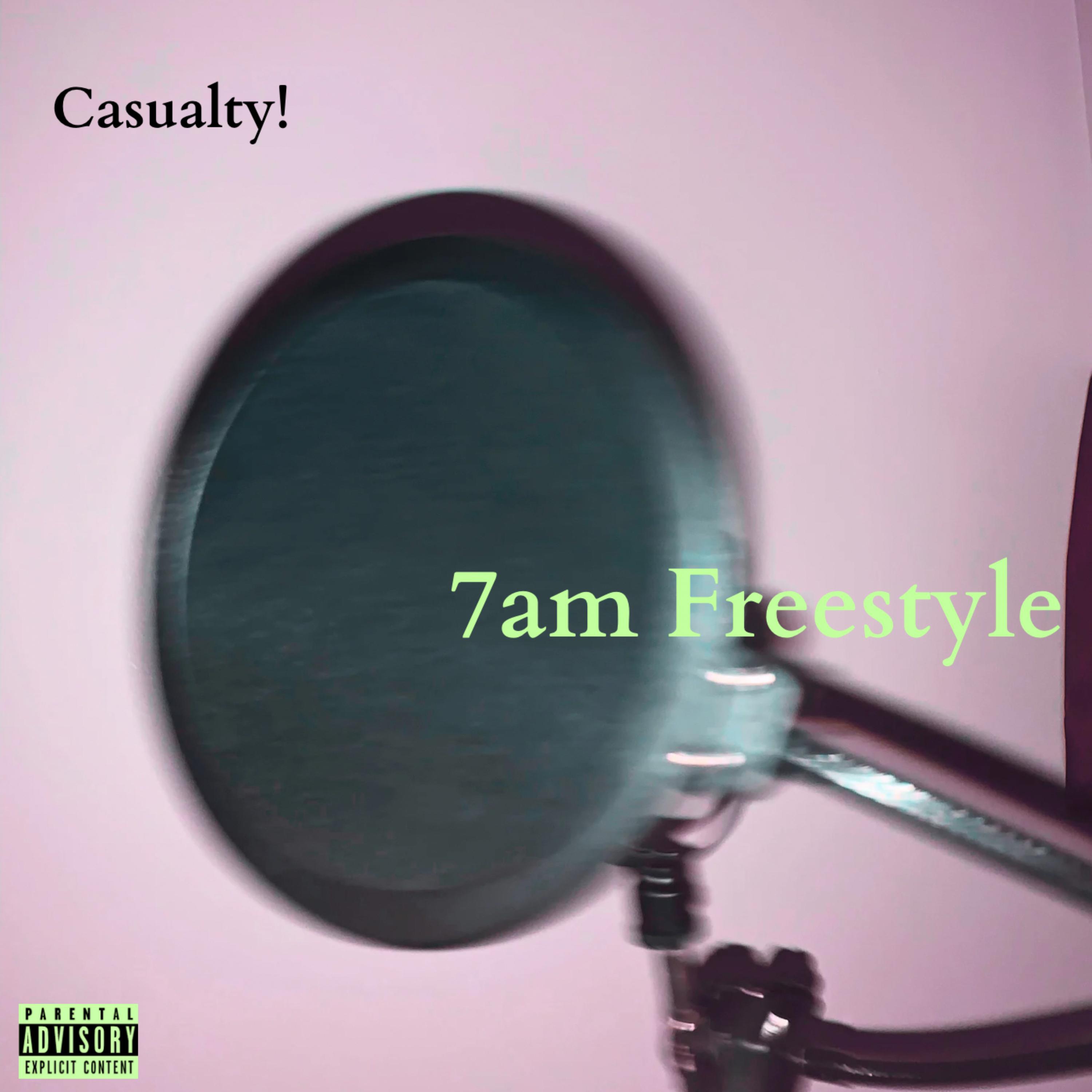 7am Freestyle by Casualty! cover art