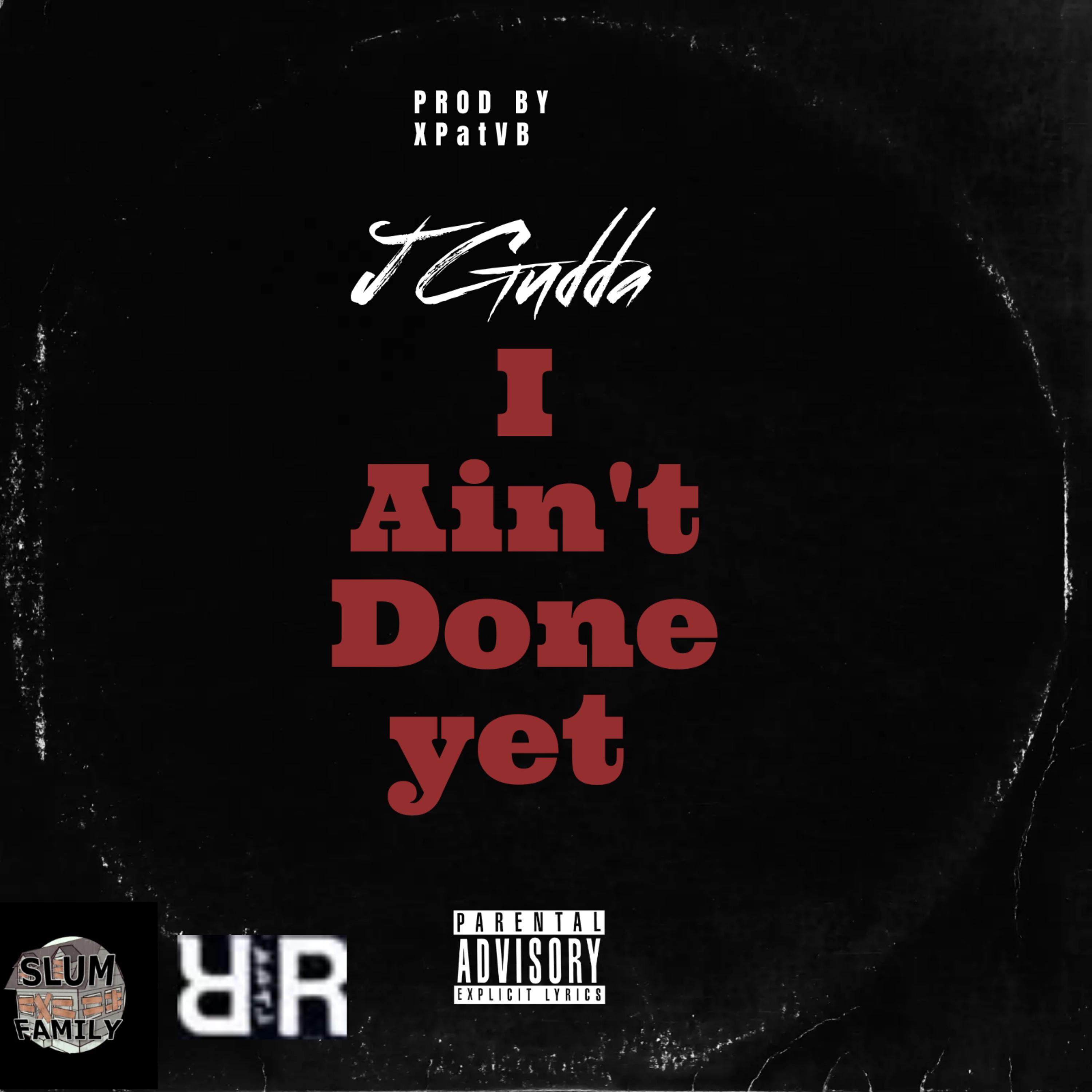 I Ain't Done Yet artwork