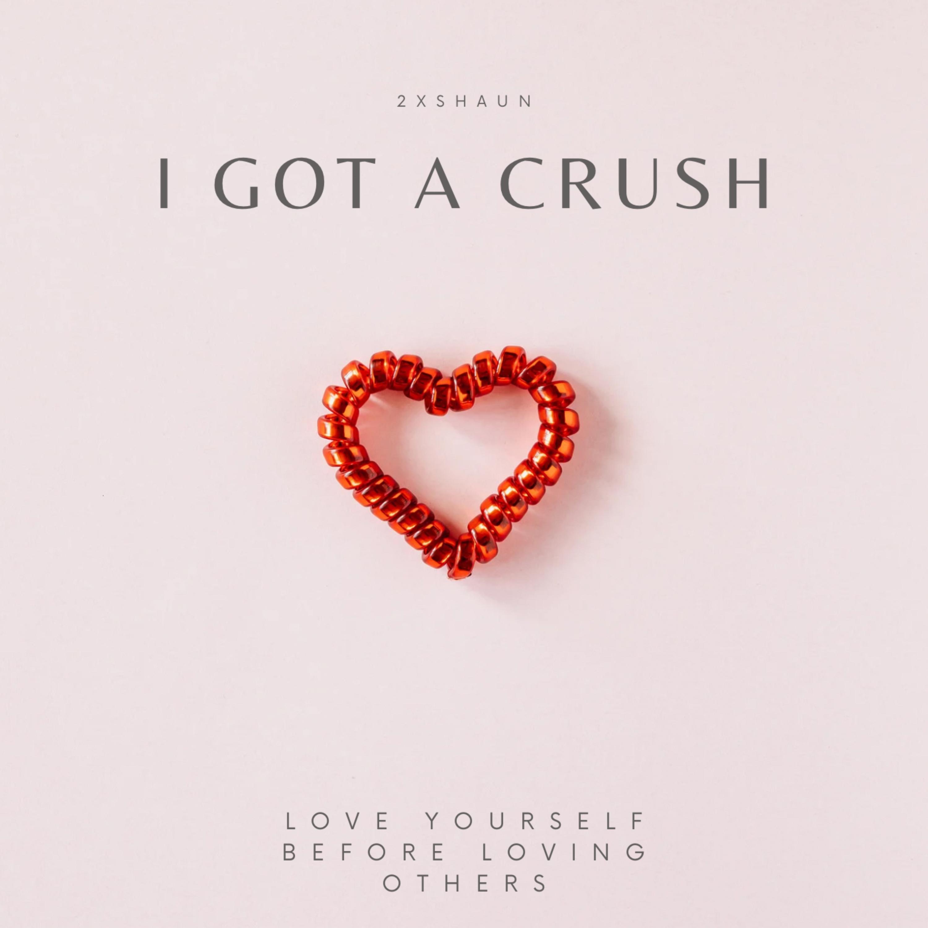 I Got A Crush artwork