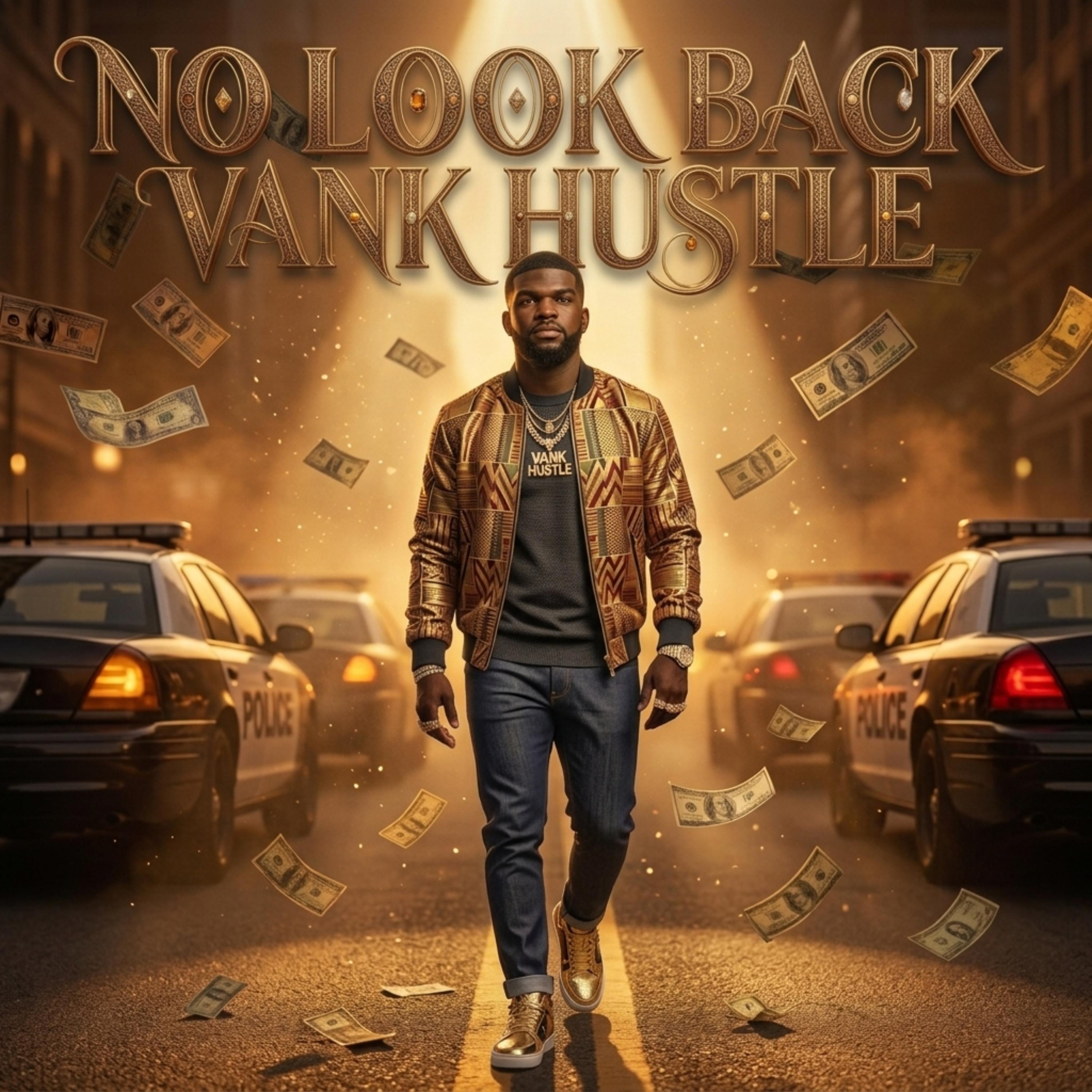 No Look Back by Vank Hustle cover art