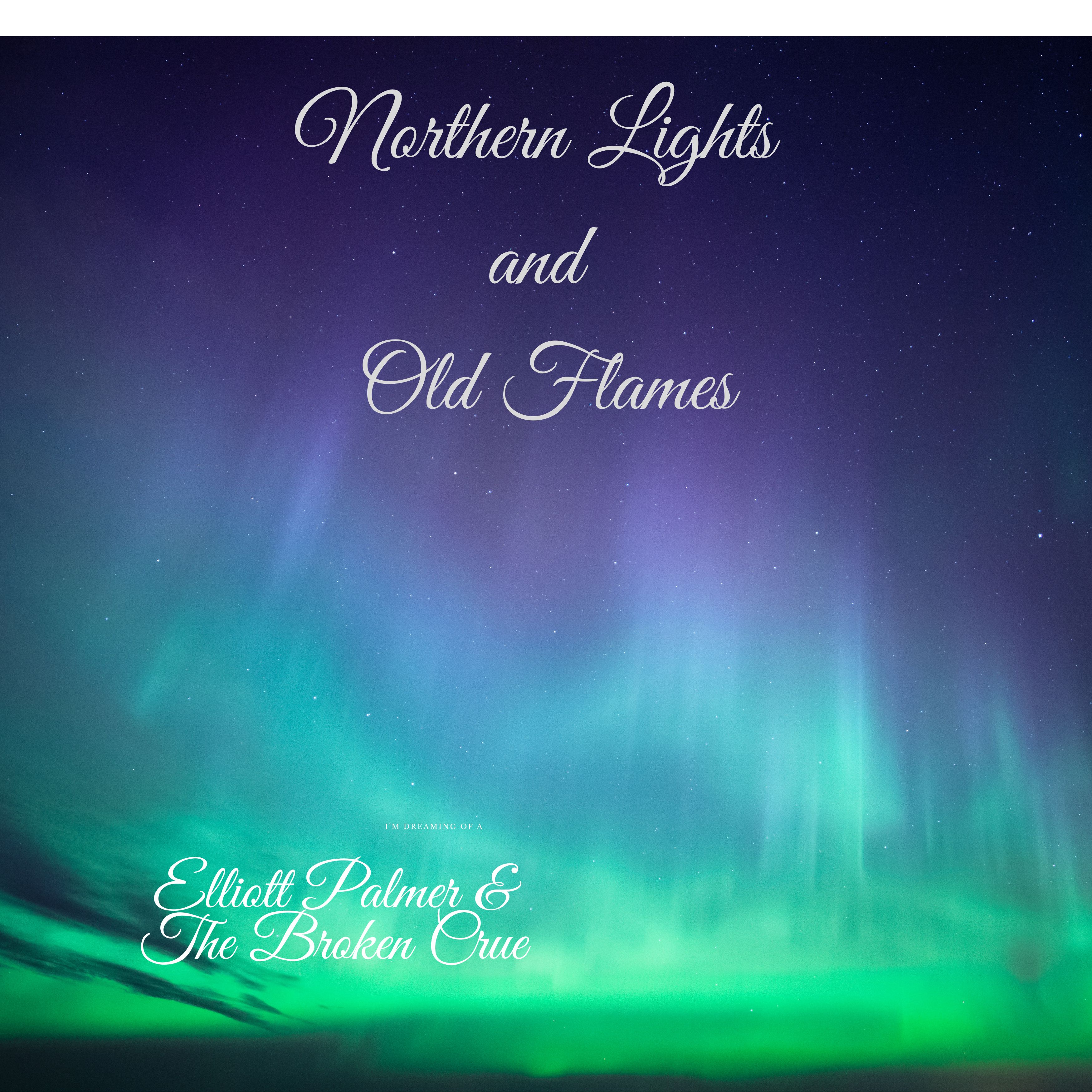 Northern Lights and Old Flames artwork