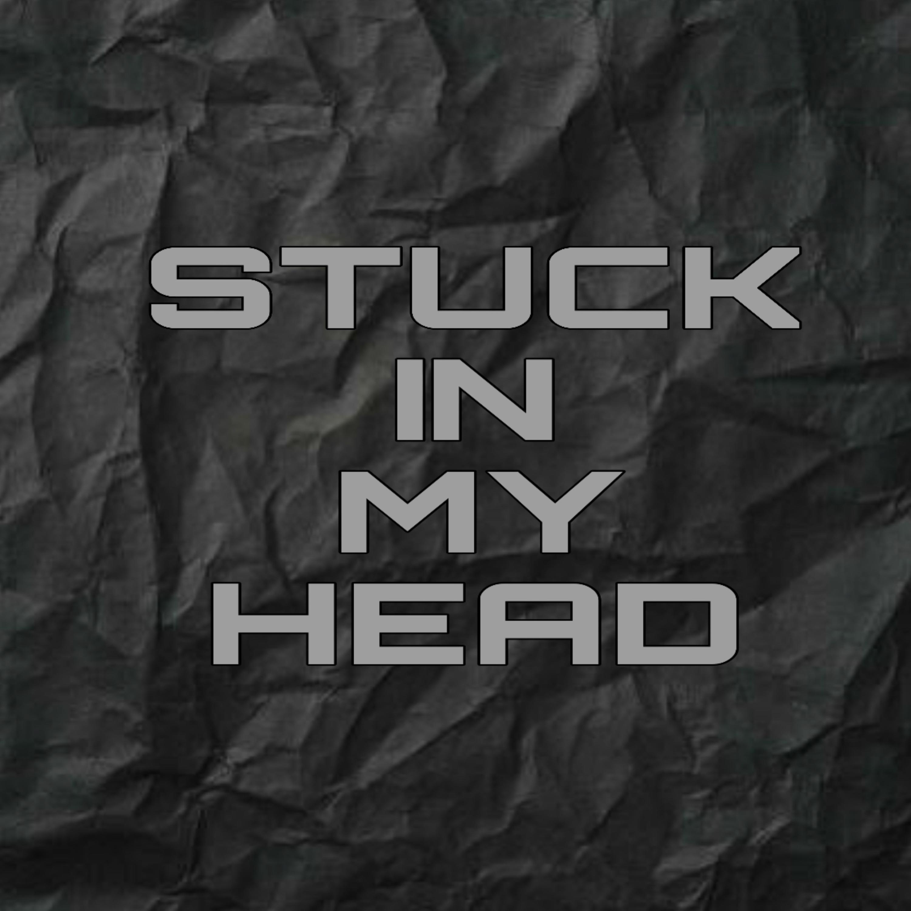 Stuck In My Head artwork