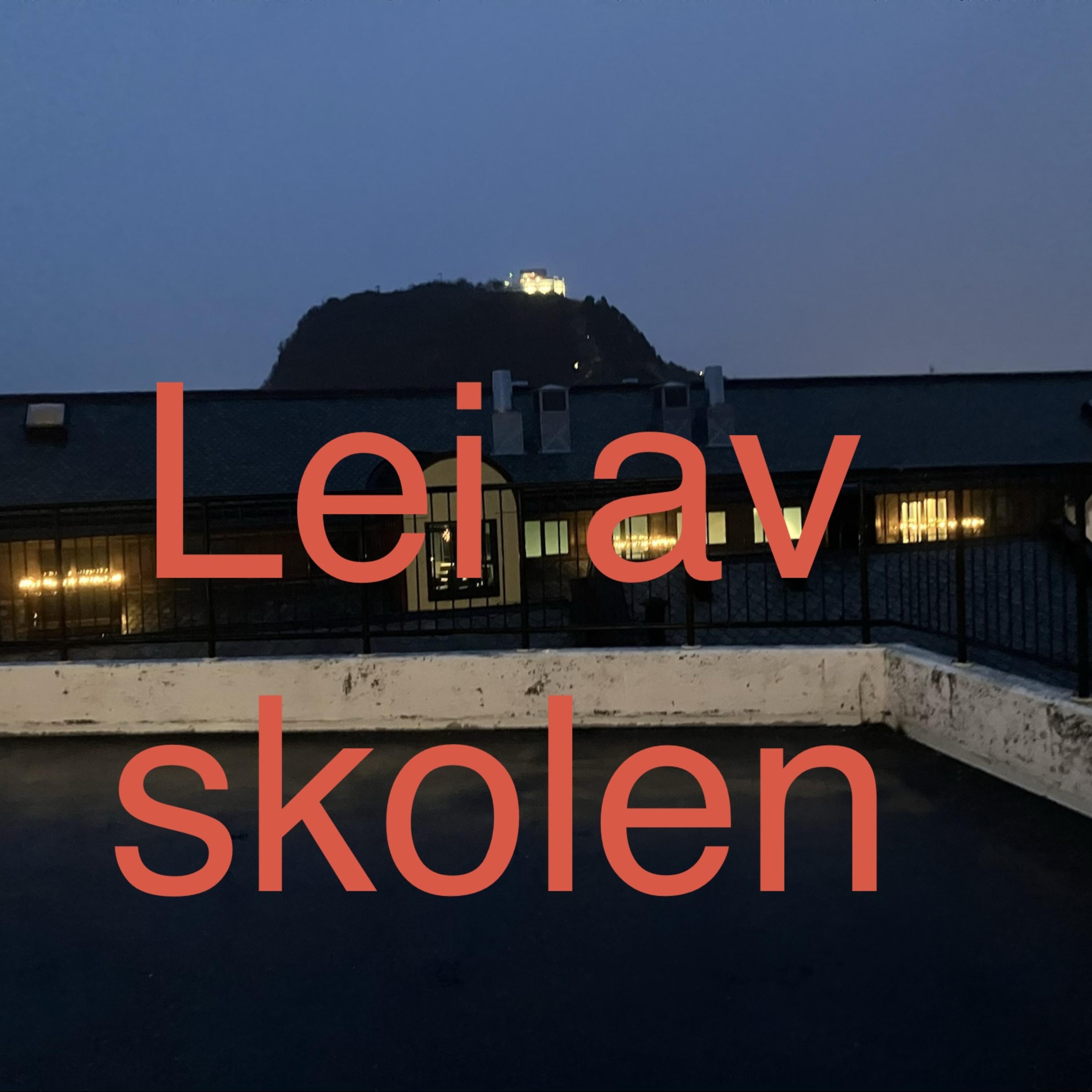 Lei Av Skolen artwork