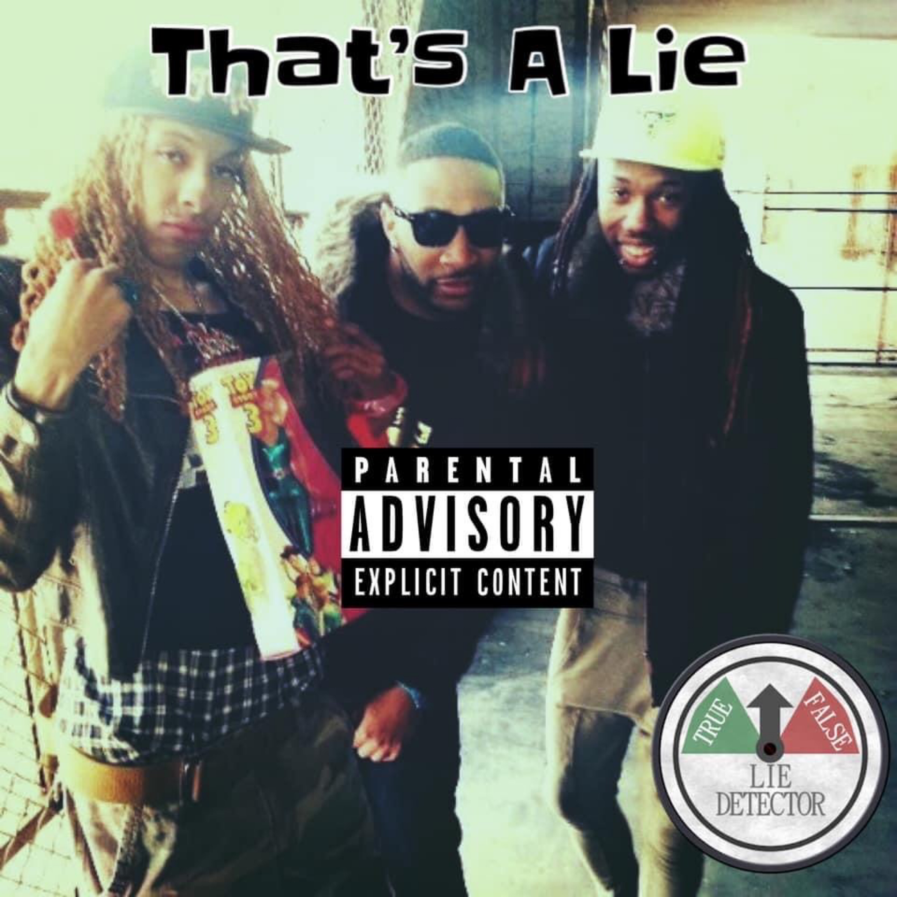 That's A Lie artwork