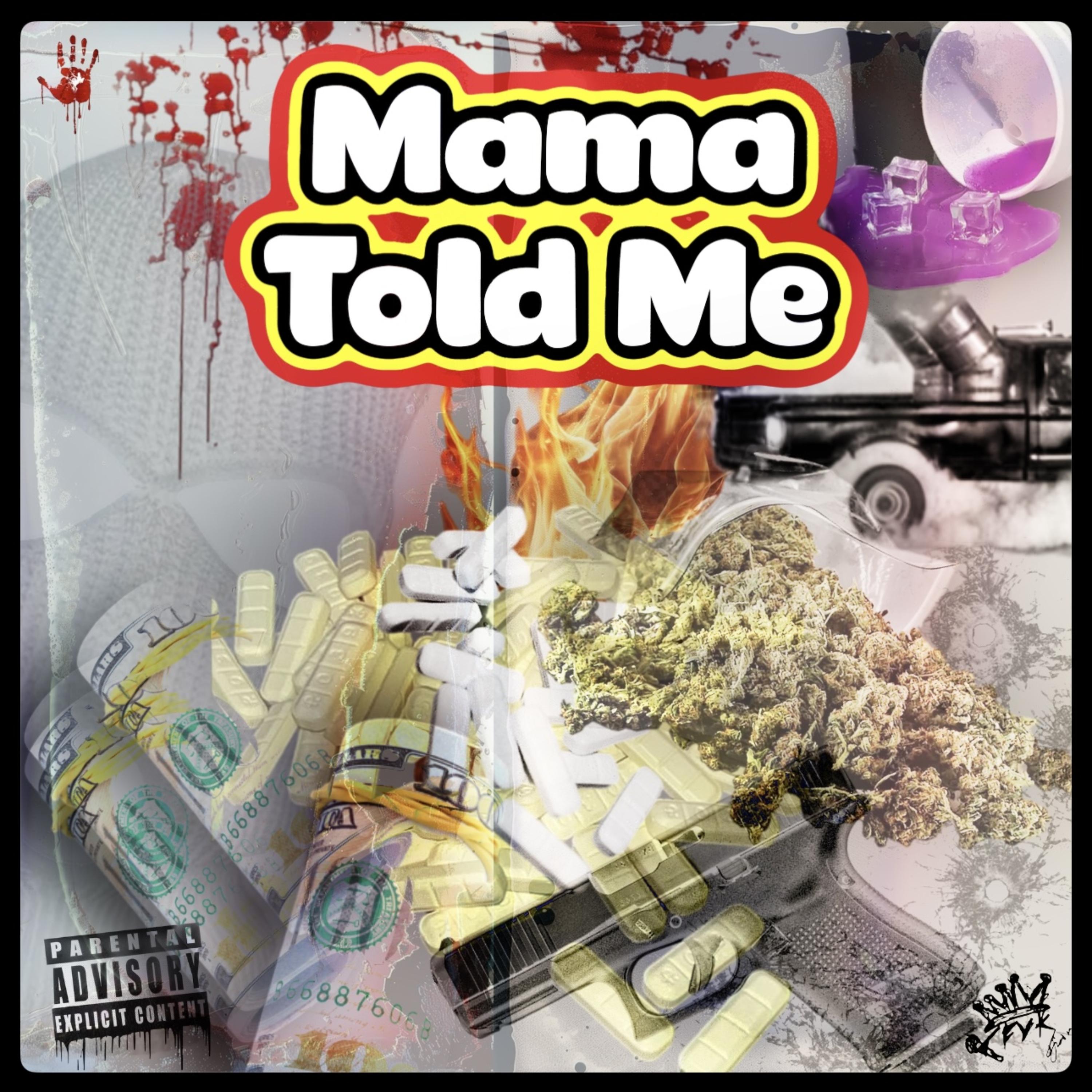 Mama Told Me artwork