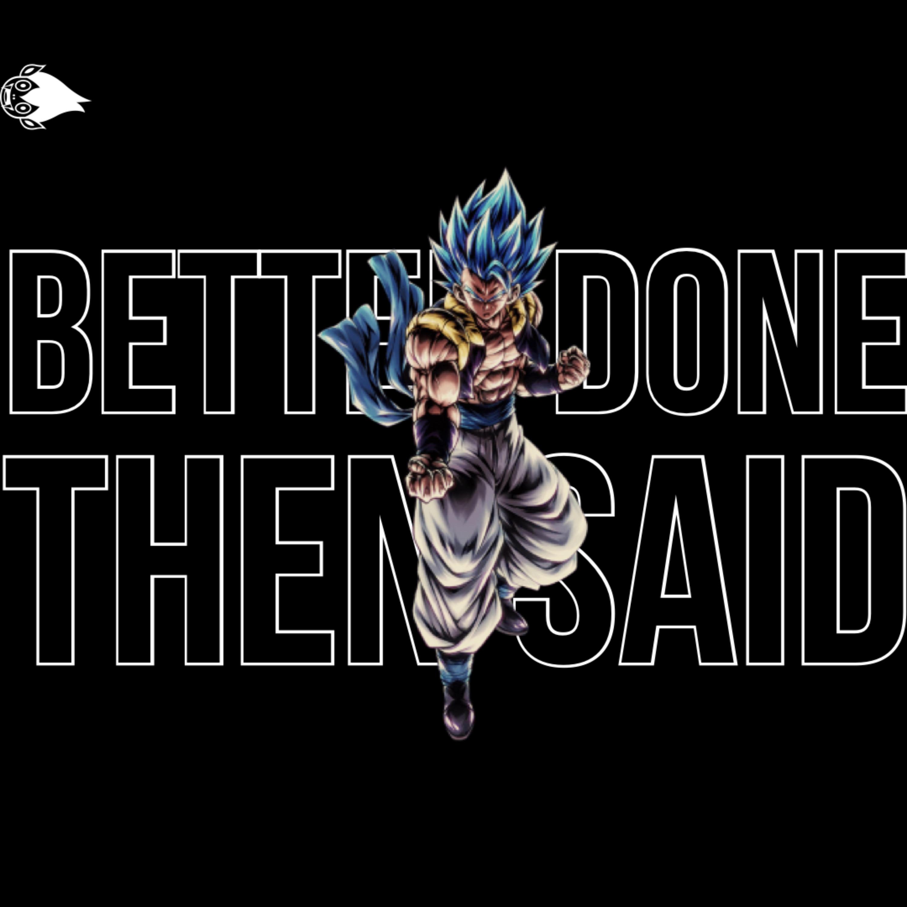 Better Done Then Said by BOOMINAPE cover art