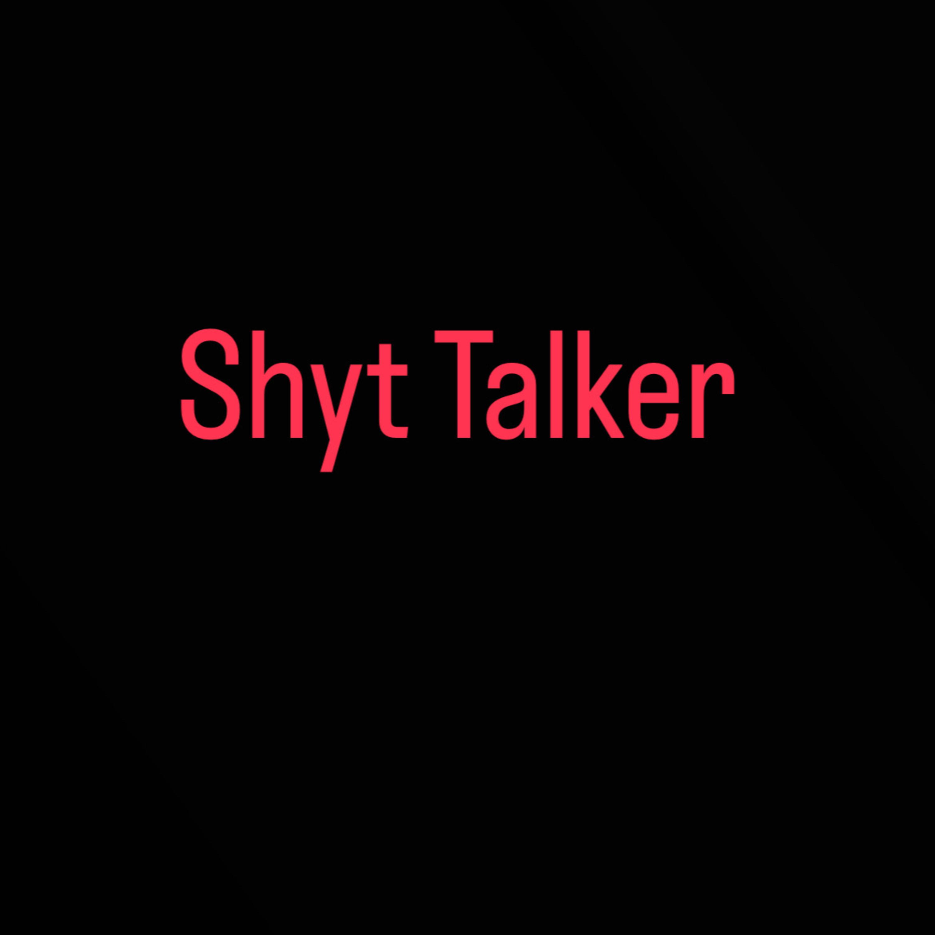Shyt Talker artwork