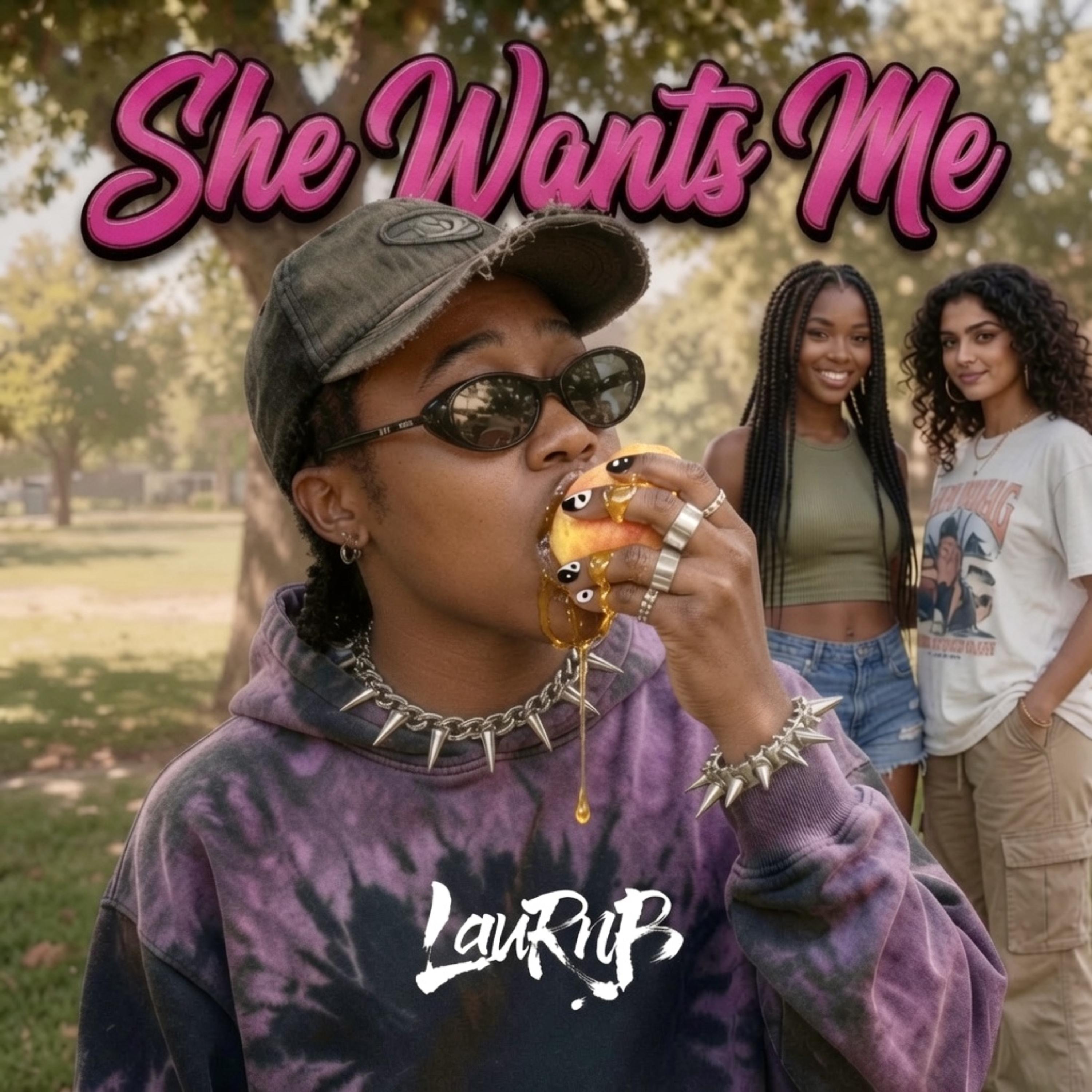 She Wants Me by LauRnB cover art