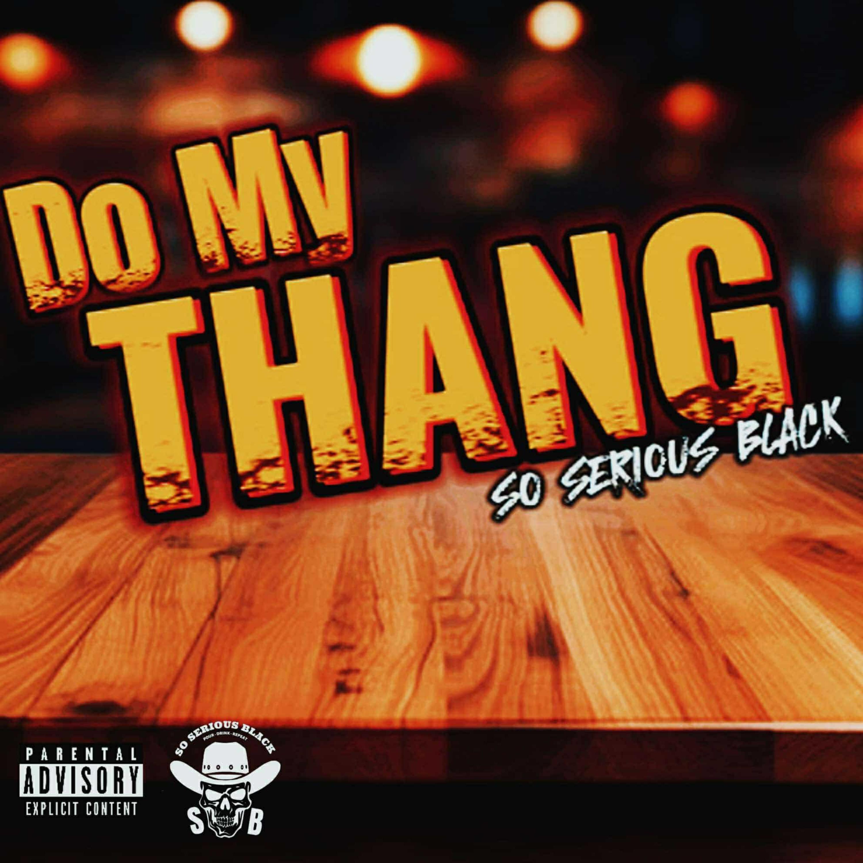 DO MY THANG artwork