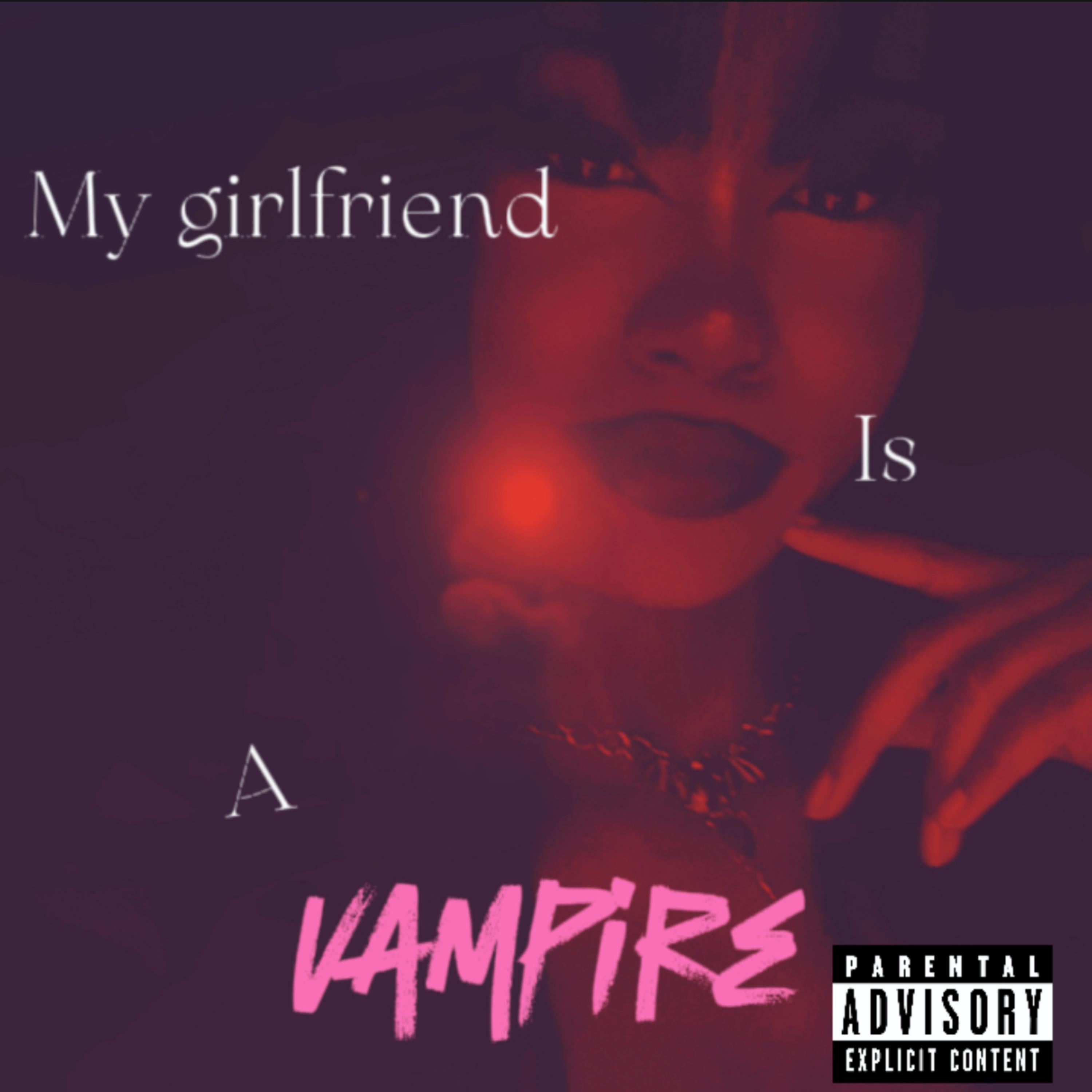 My Girlfriend Is A Vampire artwork