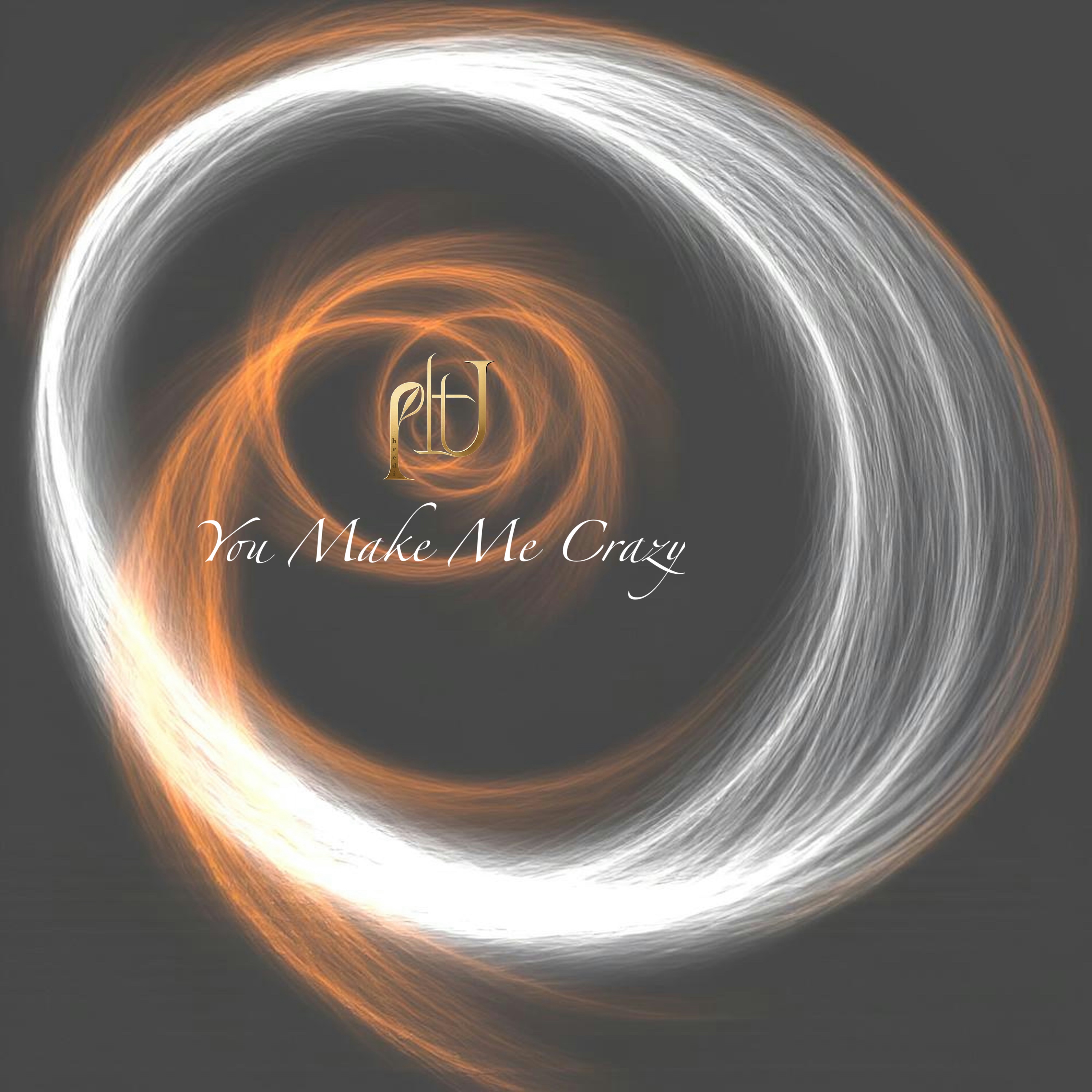You Make Me Crazy artwork