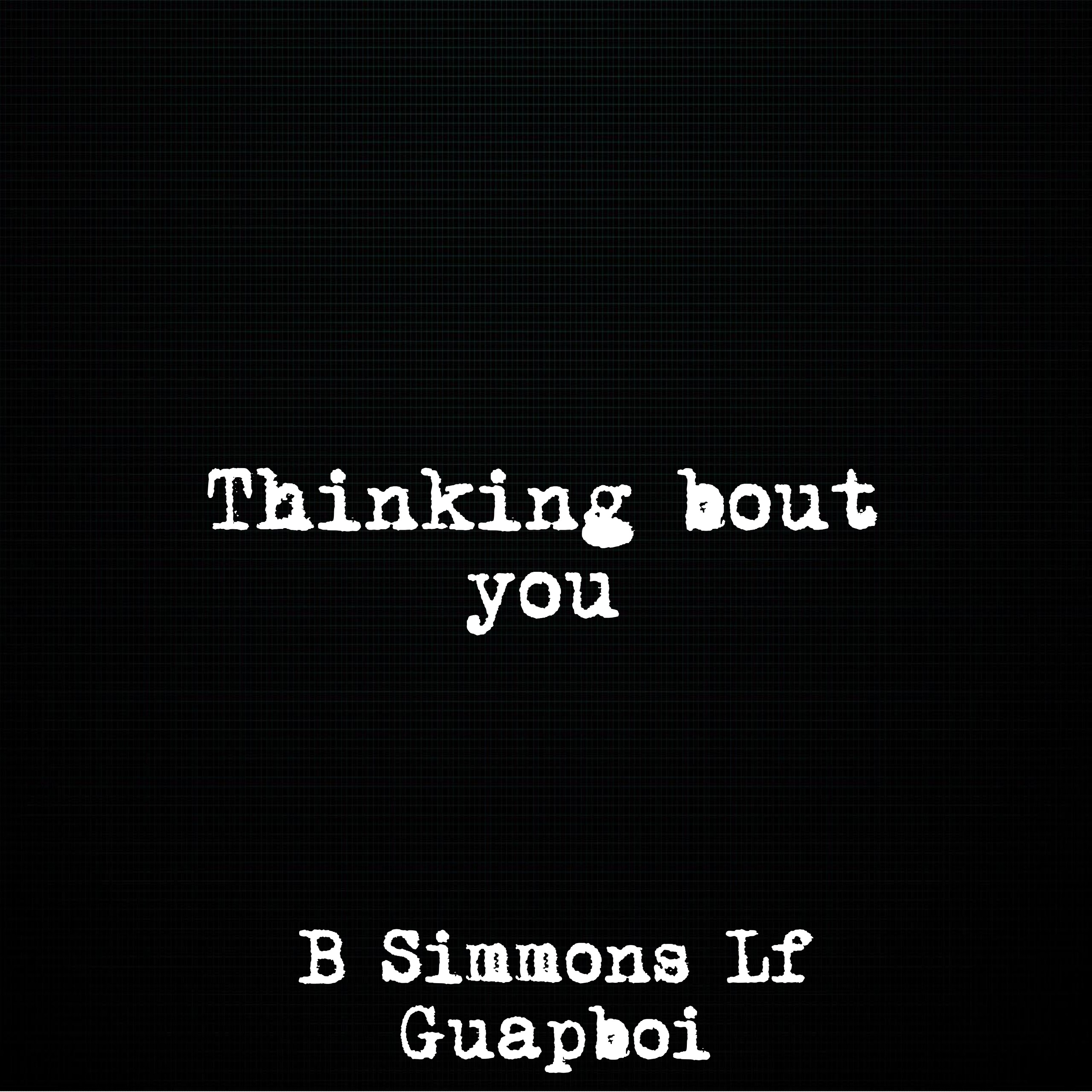 Thinking bout you artwork
