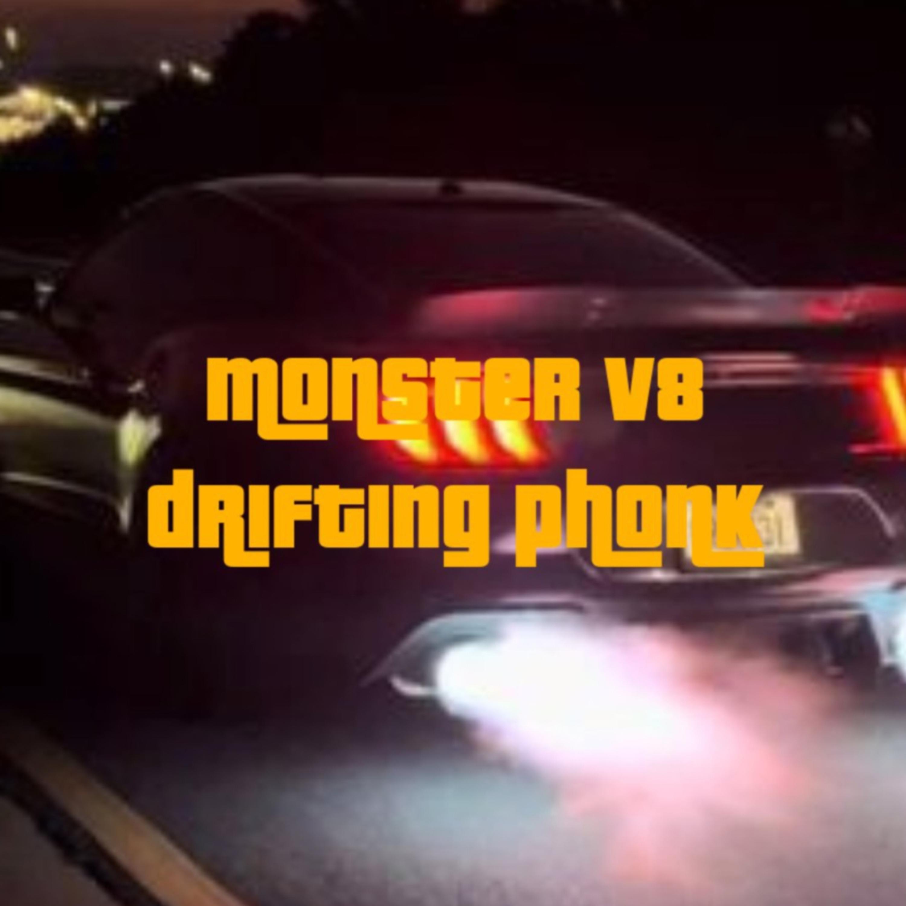 MONSTER V8 DRIFTING PHONK artwork