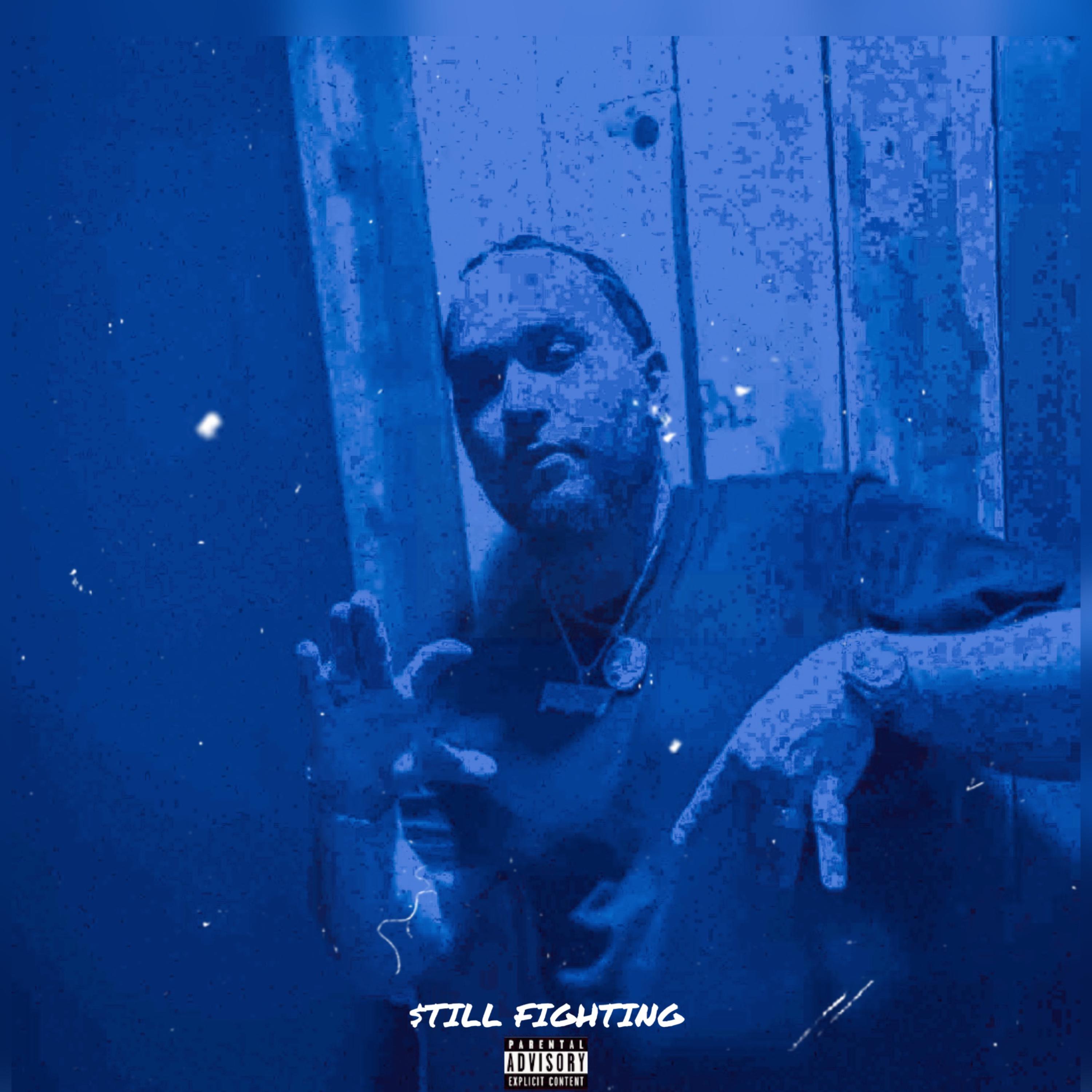 $TILL FIGHTING by MONEYA$H cover art