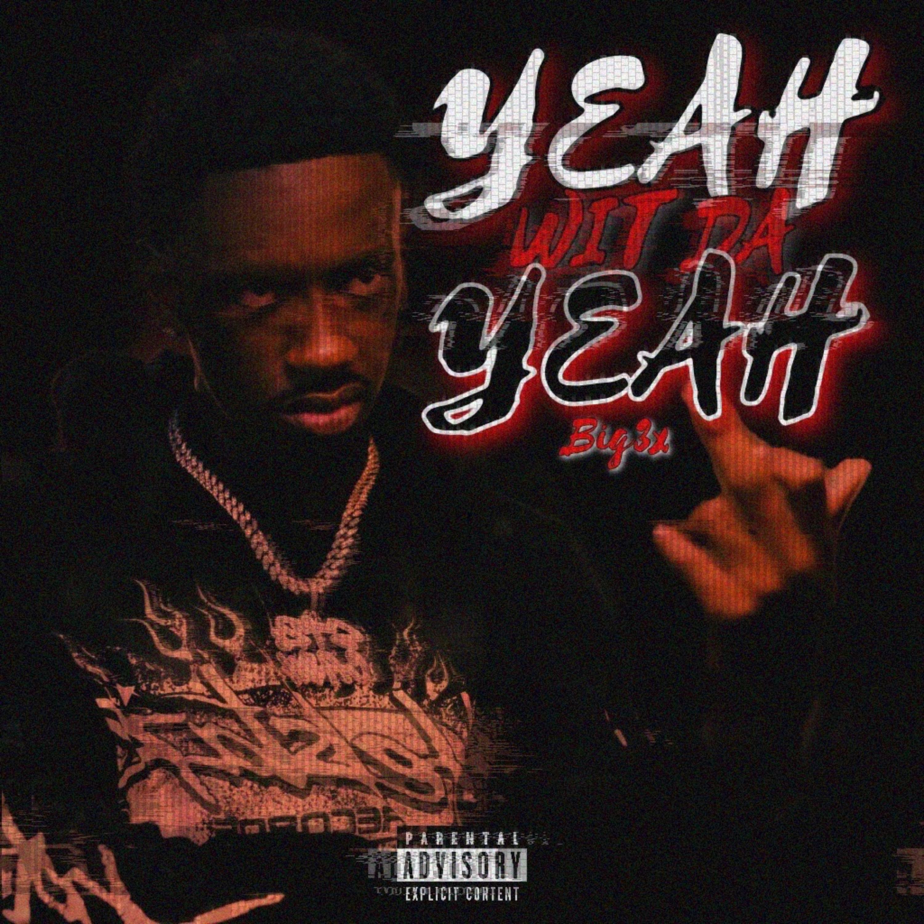 Yeah Wit Da Yeah artwork