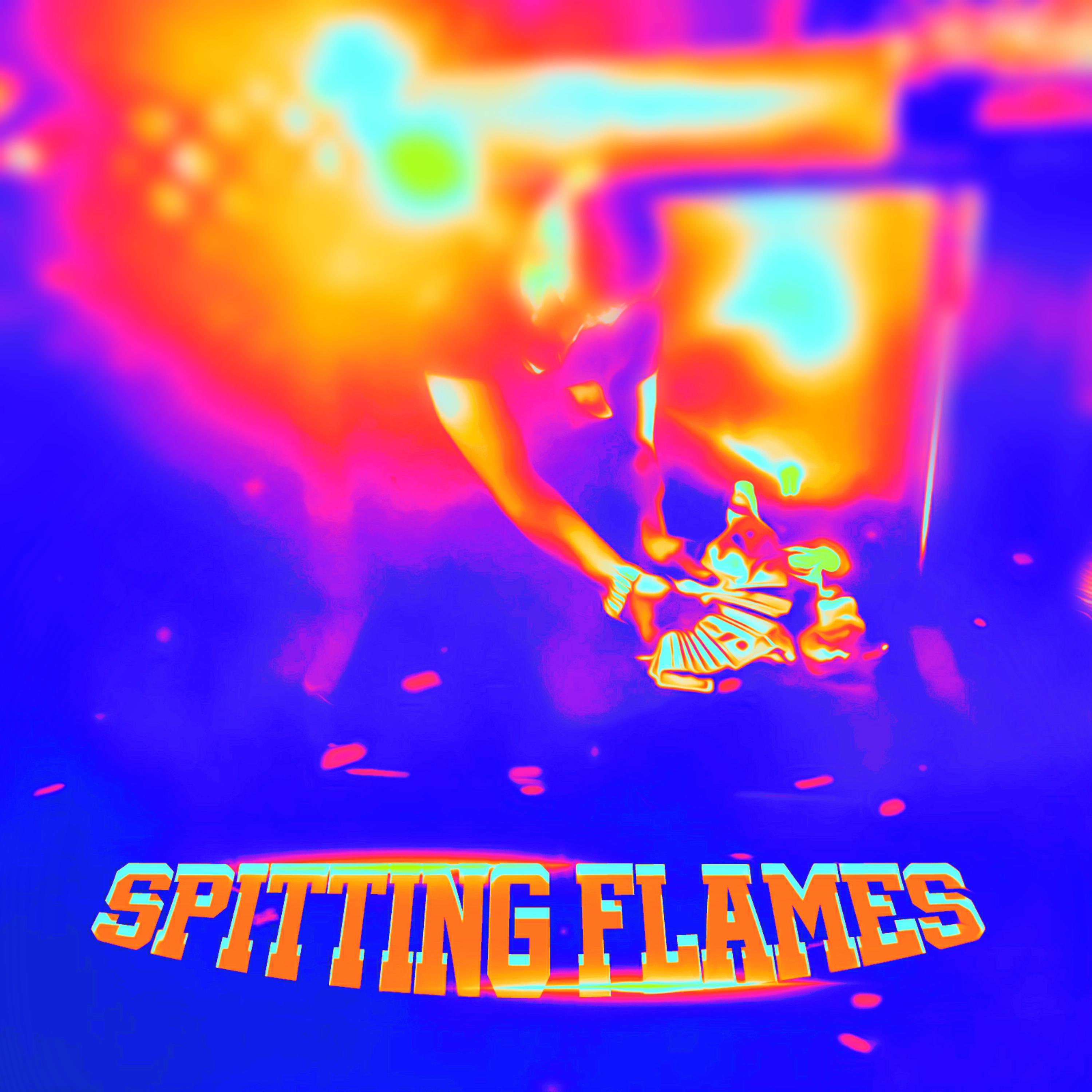 SPITTING FLAMES artwork