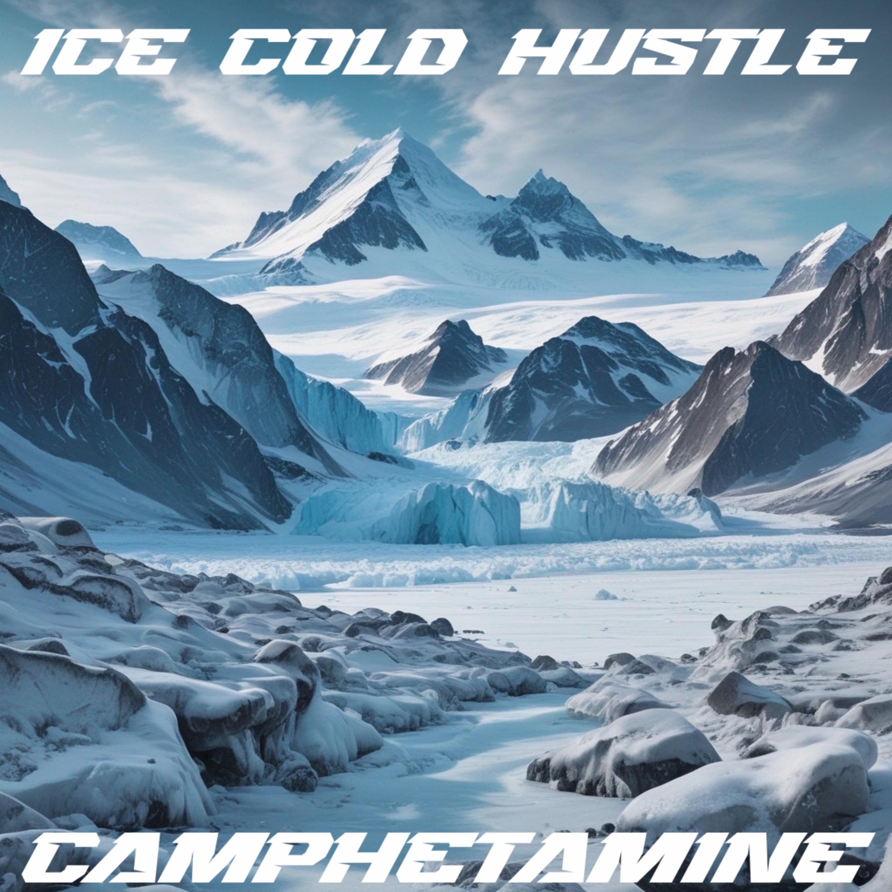 Ice Cold Hustle artwork