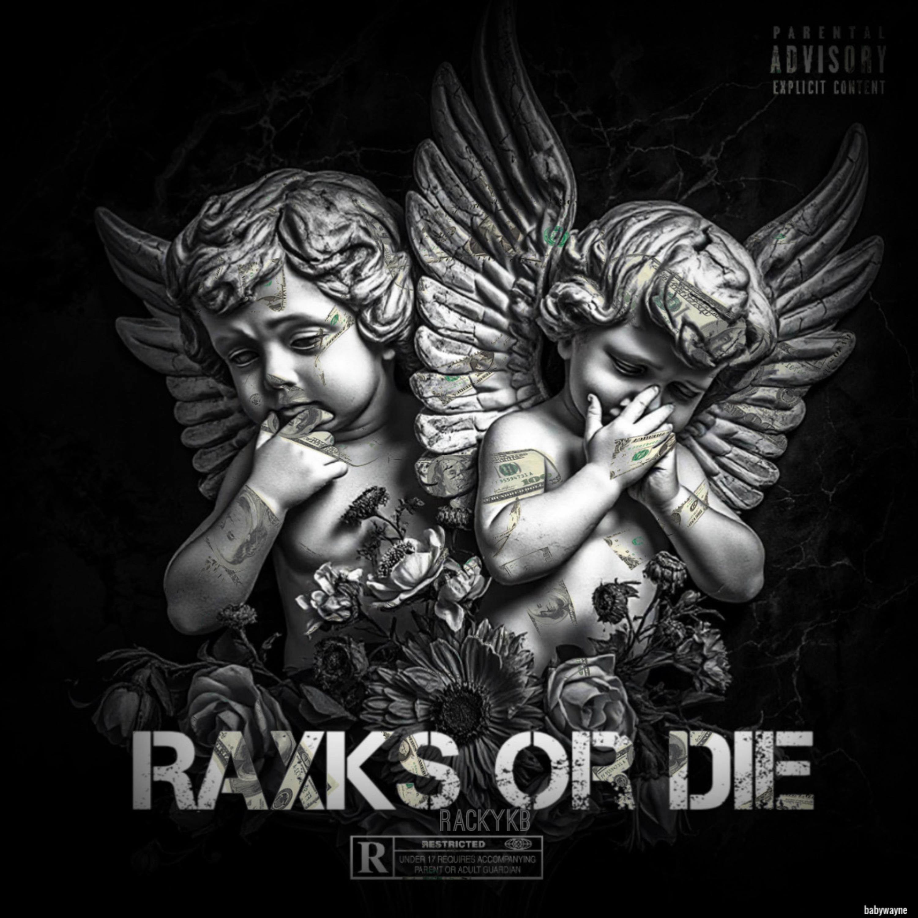 RAXKS OR DIE artwork