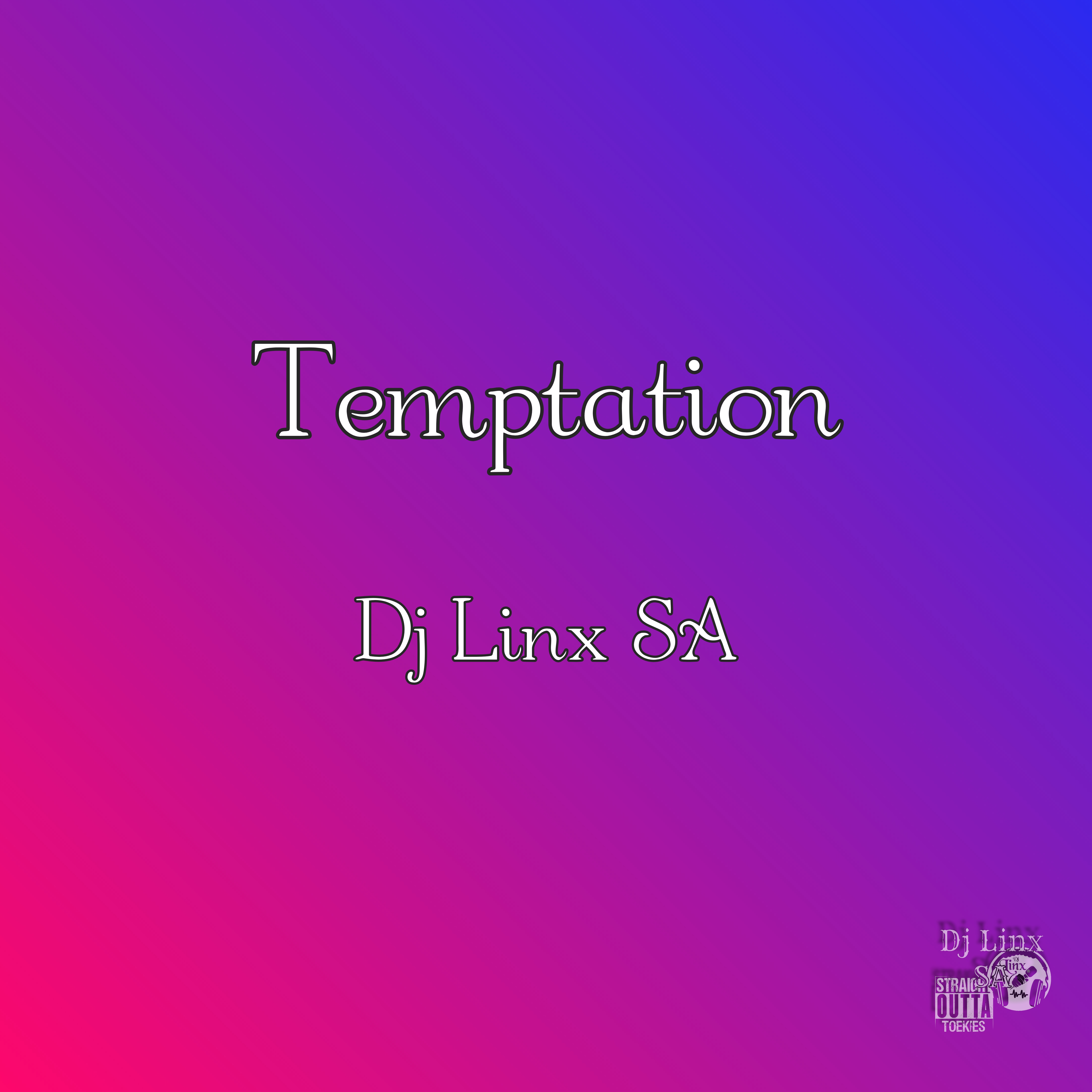 Temptation (Rekindled Fire) by Dj Linx SA cover art