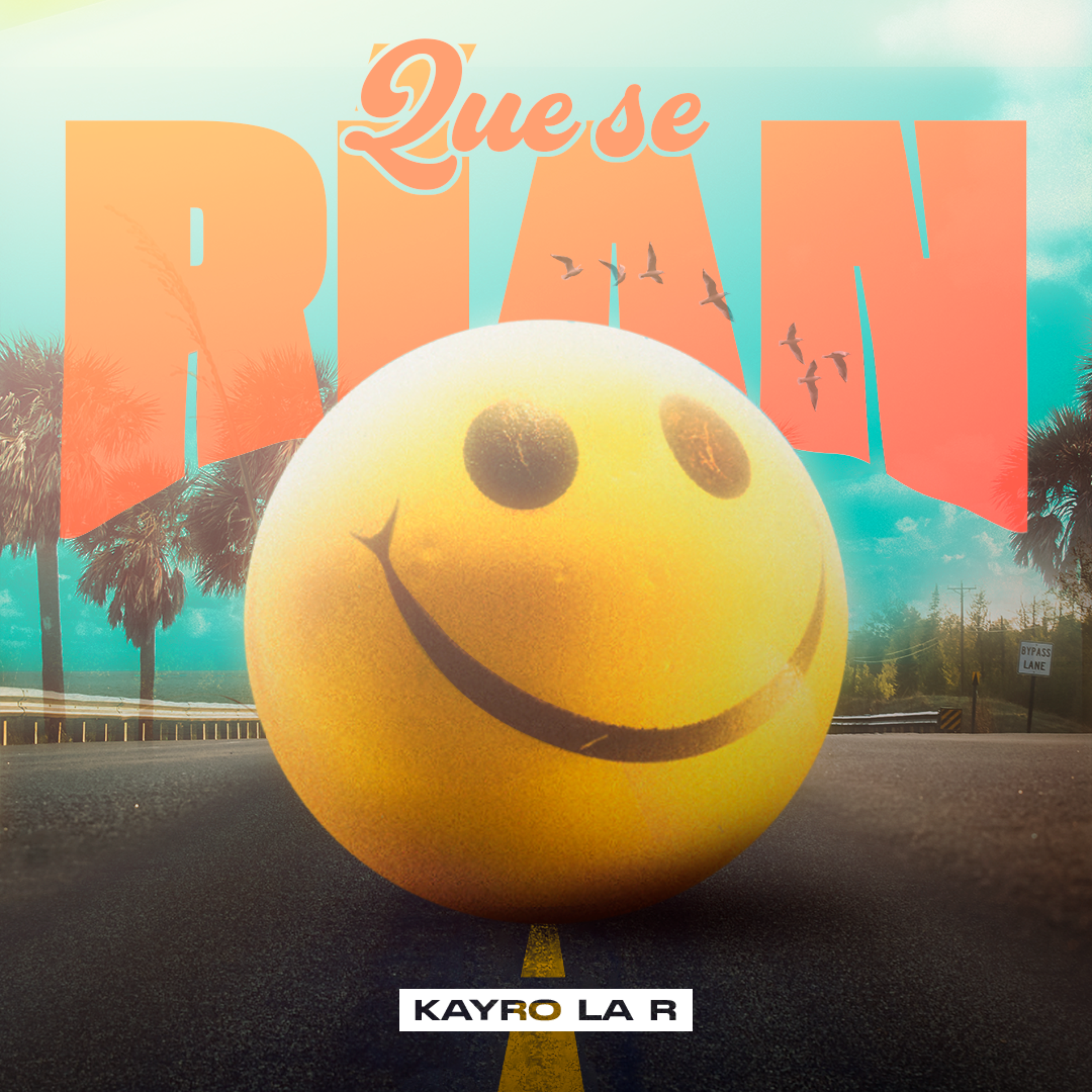Que Se Rian by Kayro La R cover art