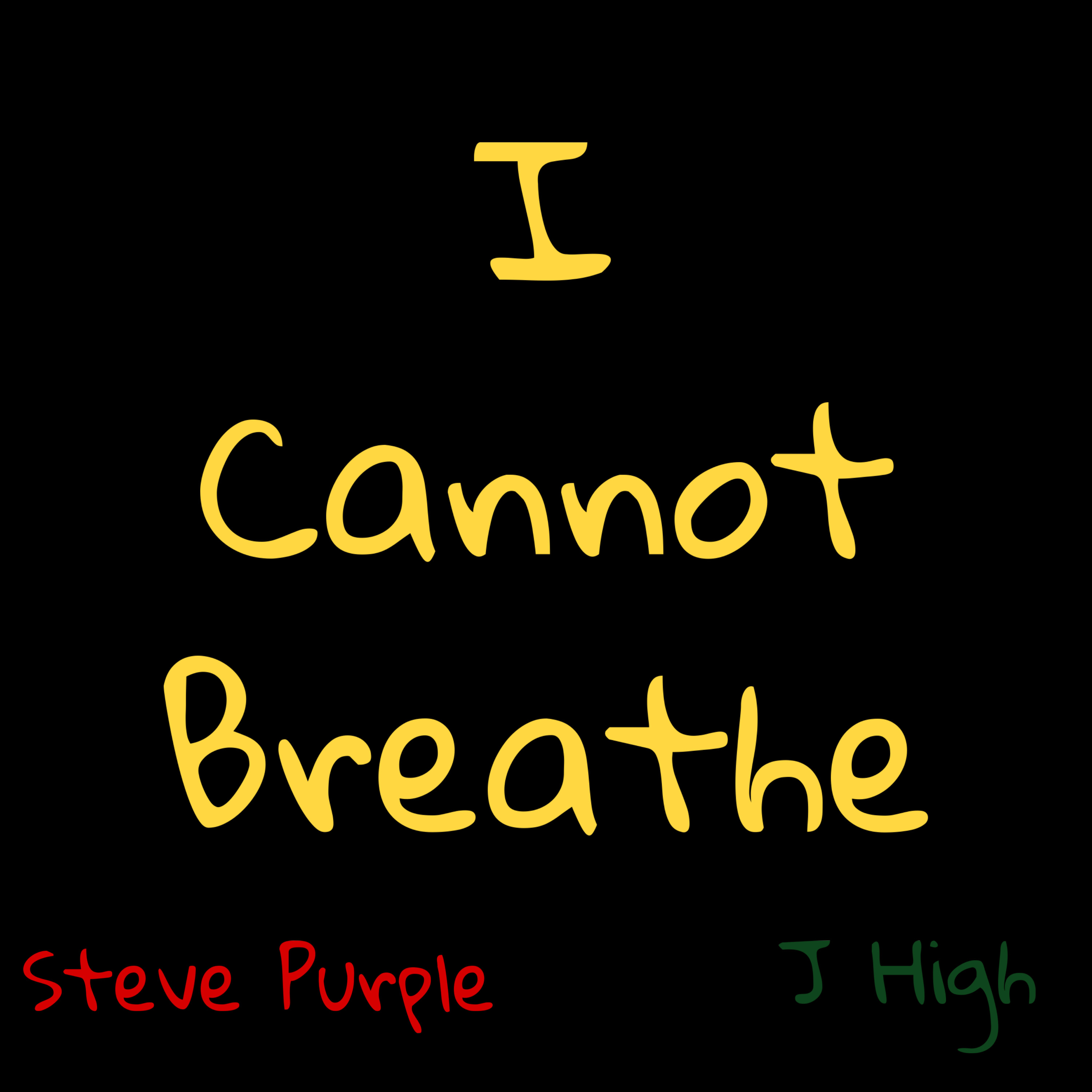 I Cannot Breathe artwork