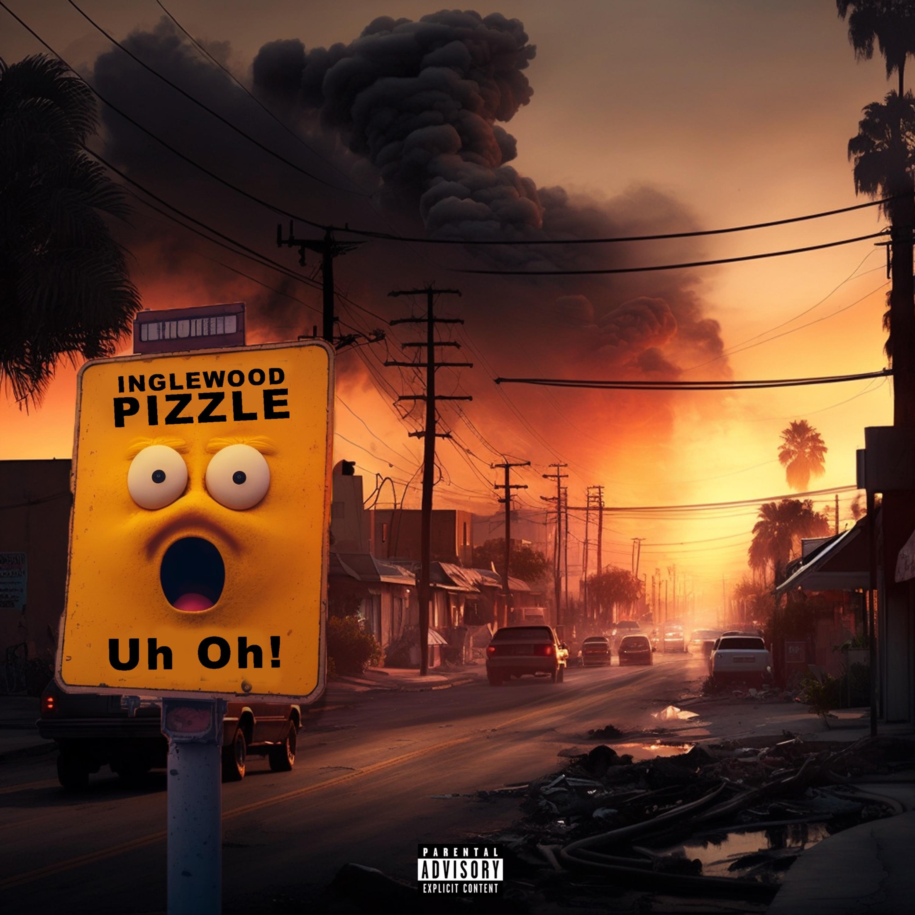 Uh Oh by Inglewood Pizzle cover art
